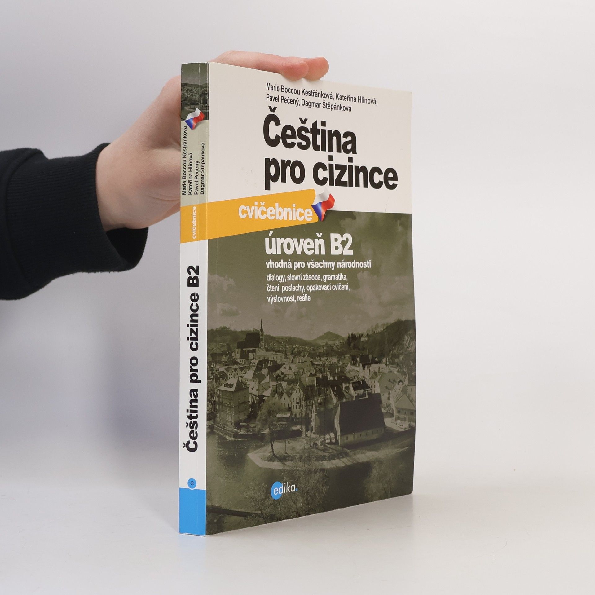 Dagmar Štěpánková Čeština pro cizince. Cvičebnice. Úroveň B2