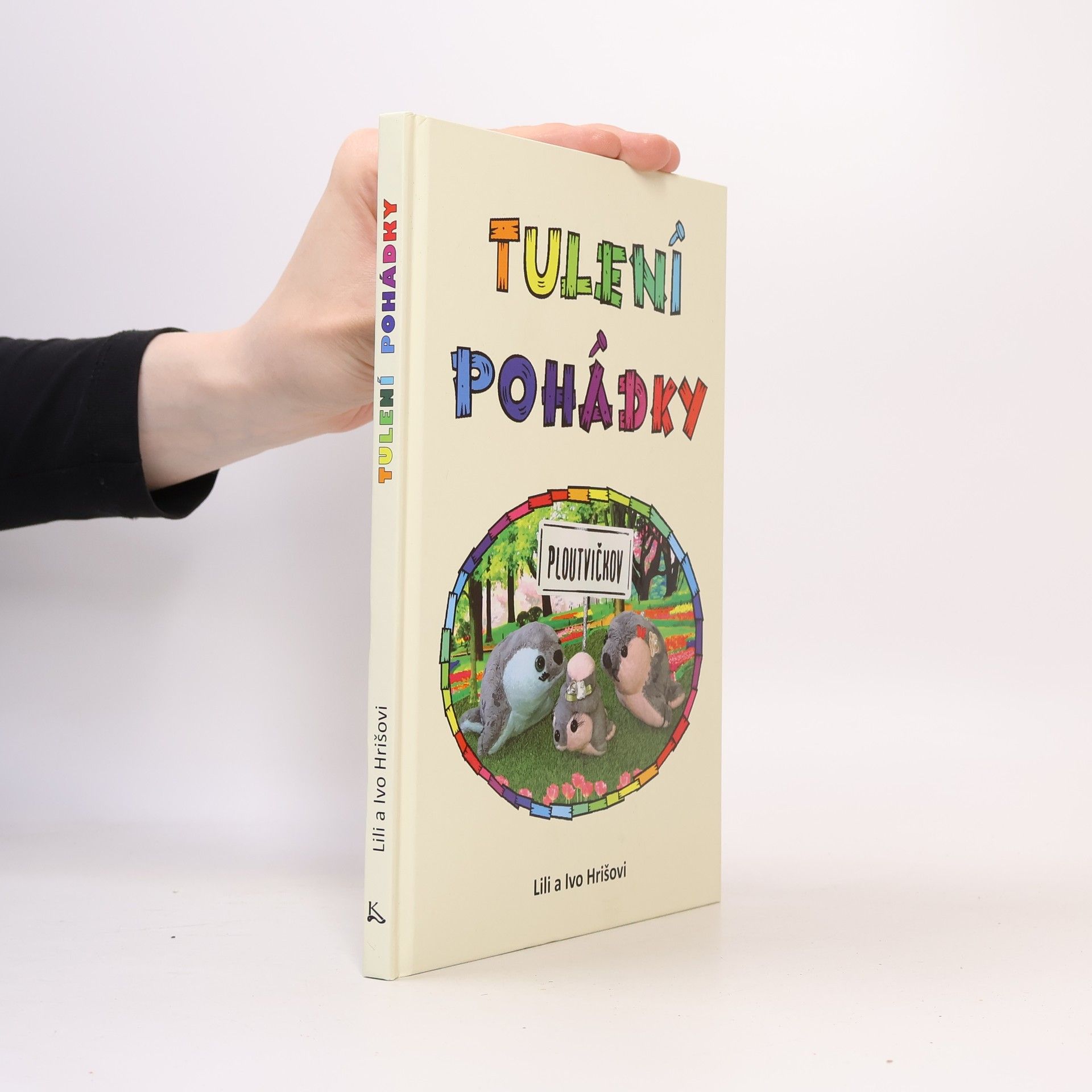 Hrišovi Lili a Ivo Tulení pohádky