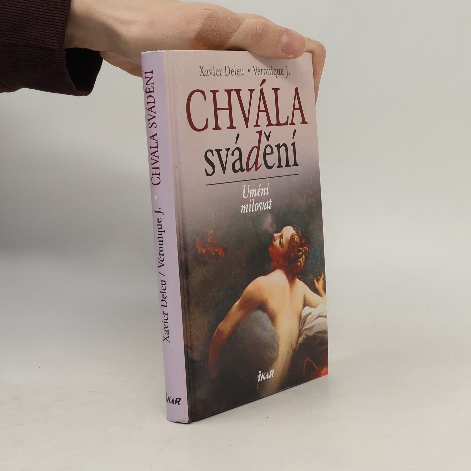 Véronique J Chvála svádění : umění milovat