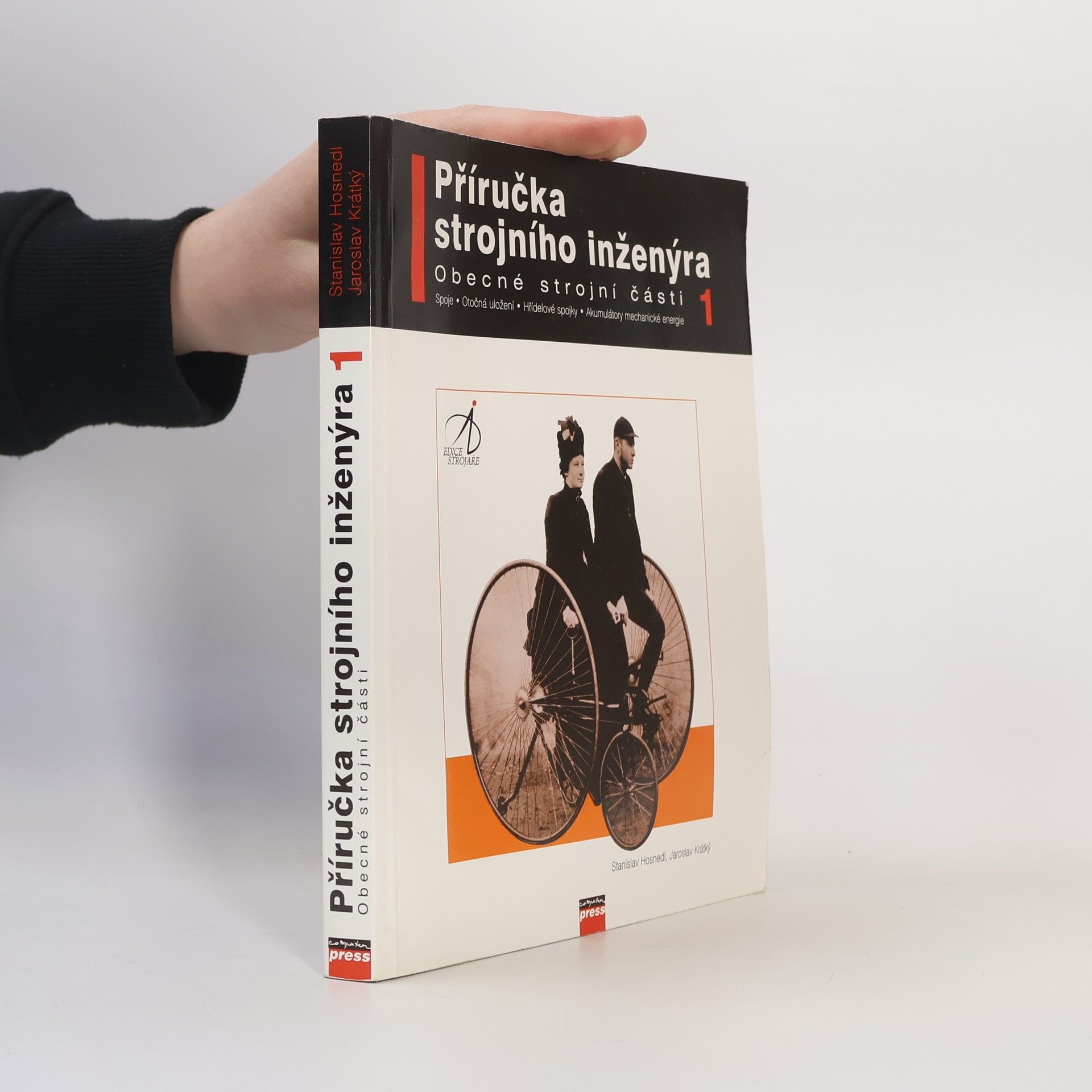 Jaroslav Krátký Příručka strojního inženýra 1: Obecné strojní části
