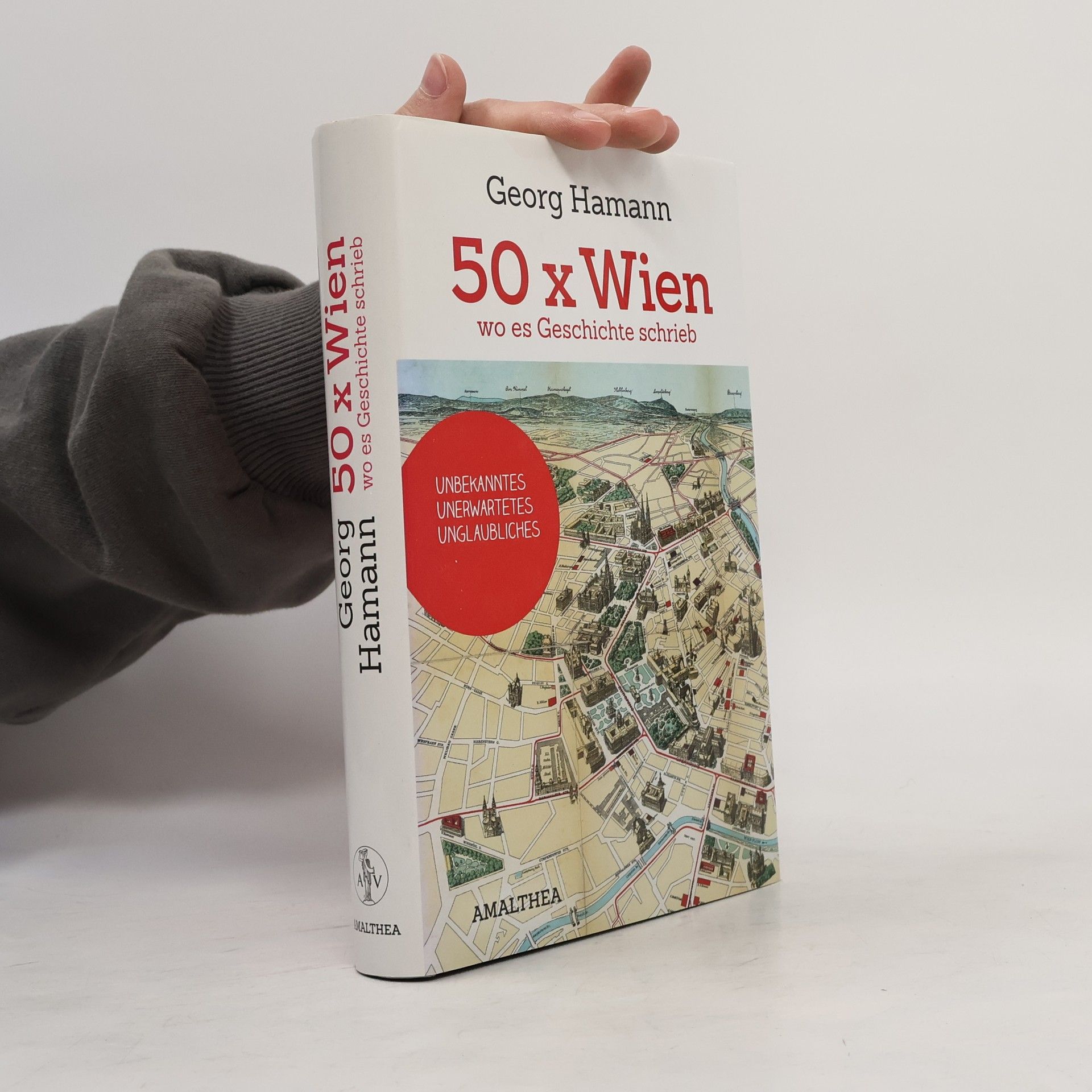 Georg Hamann 50 x Wien, wo es Geschichte schrieb