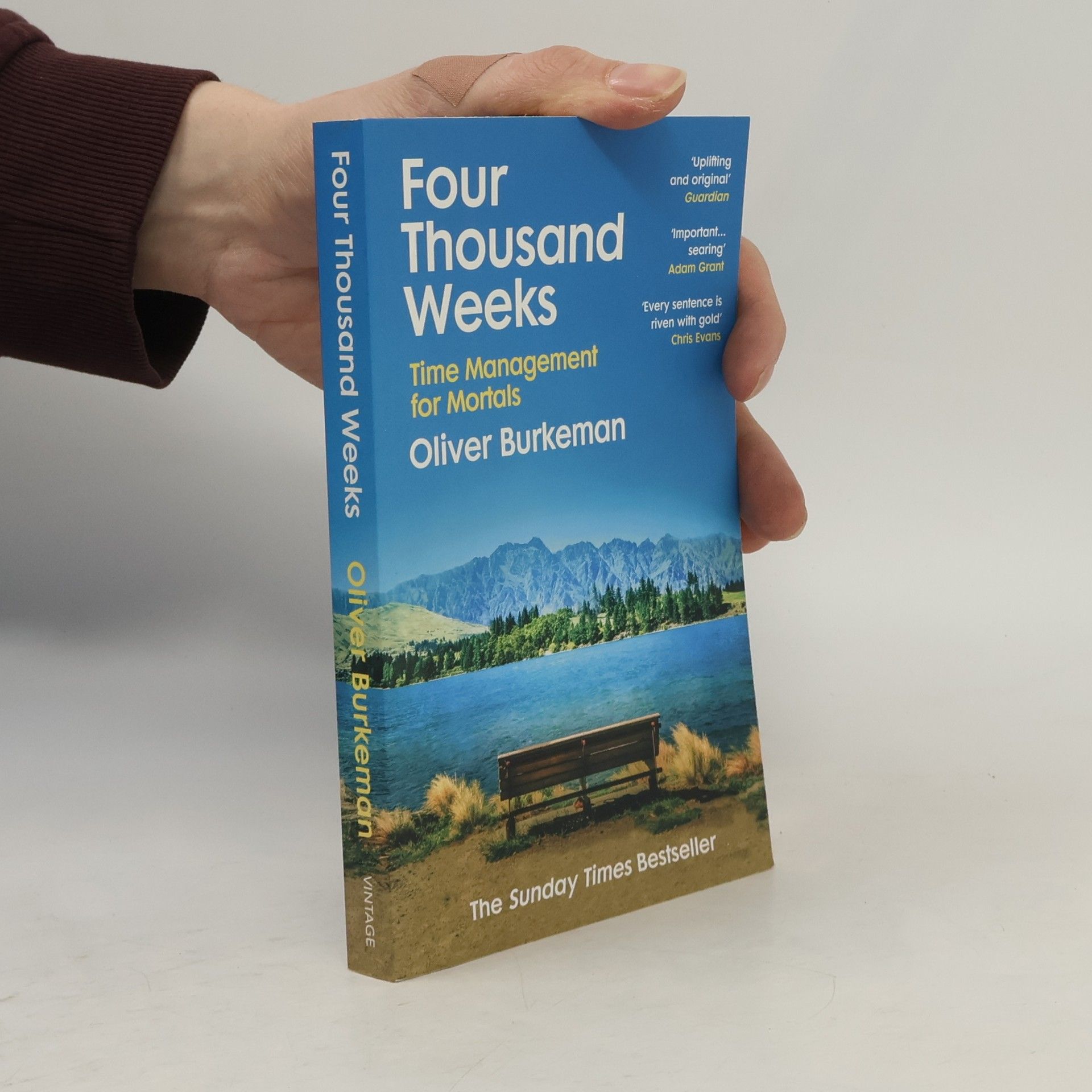 Oliver Burkeman Four thousand weeks : time management for mortals