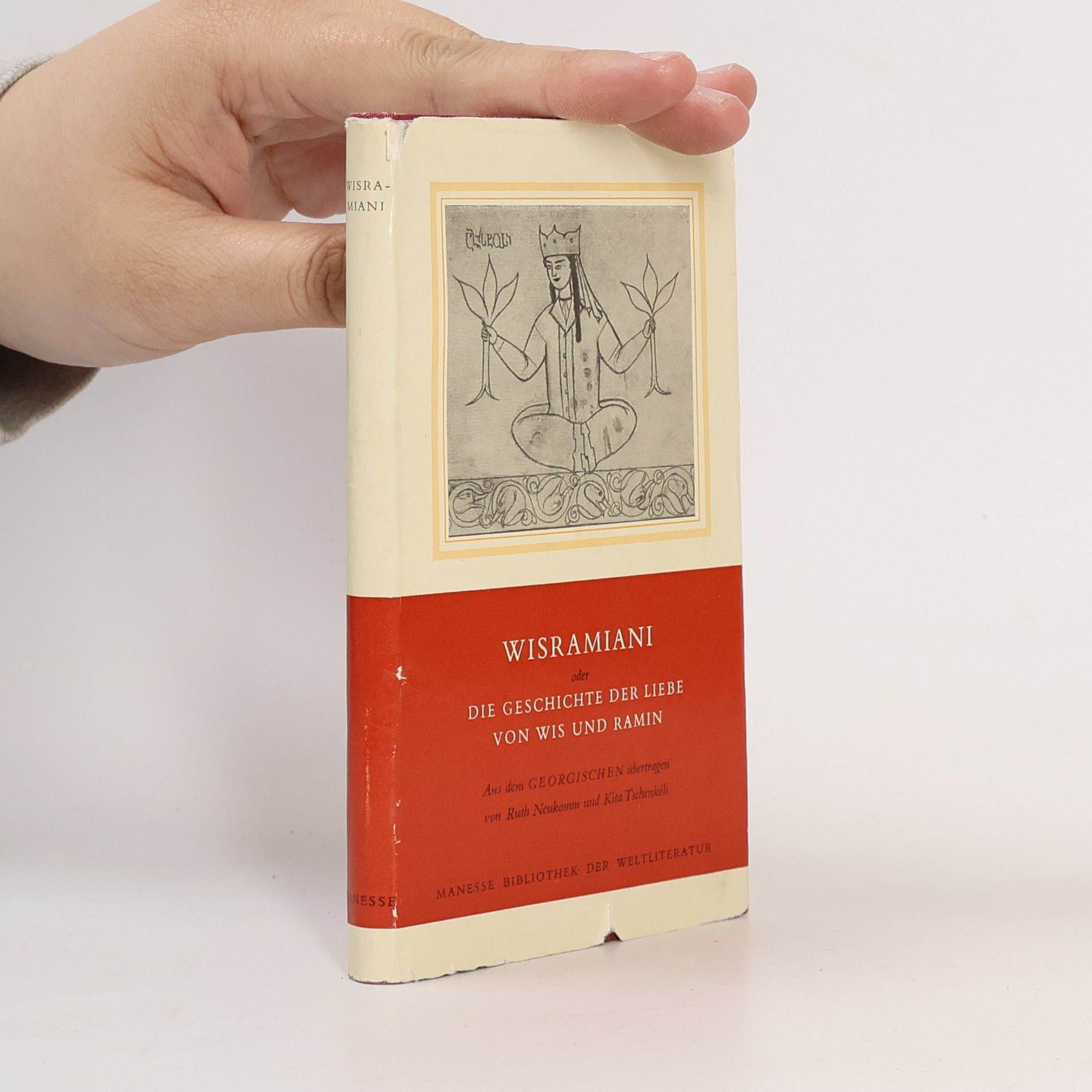 Ruth Neukomm Wisramiani oder die Geschichte der Liebe von Wis und Ramin