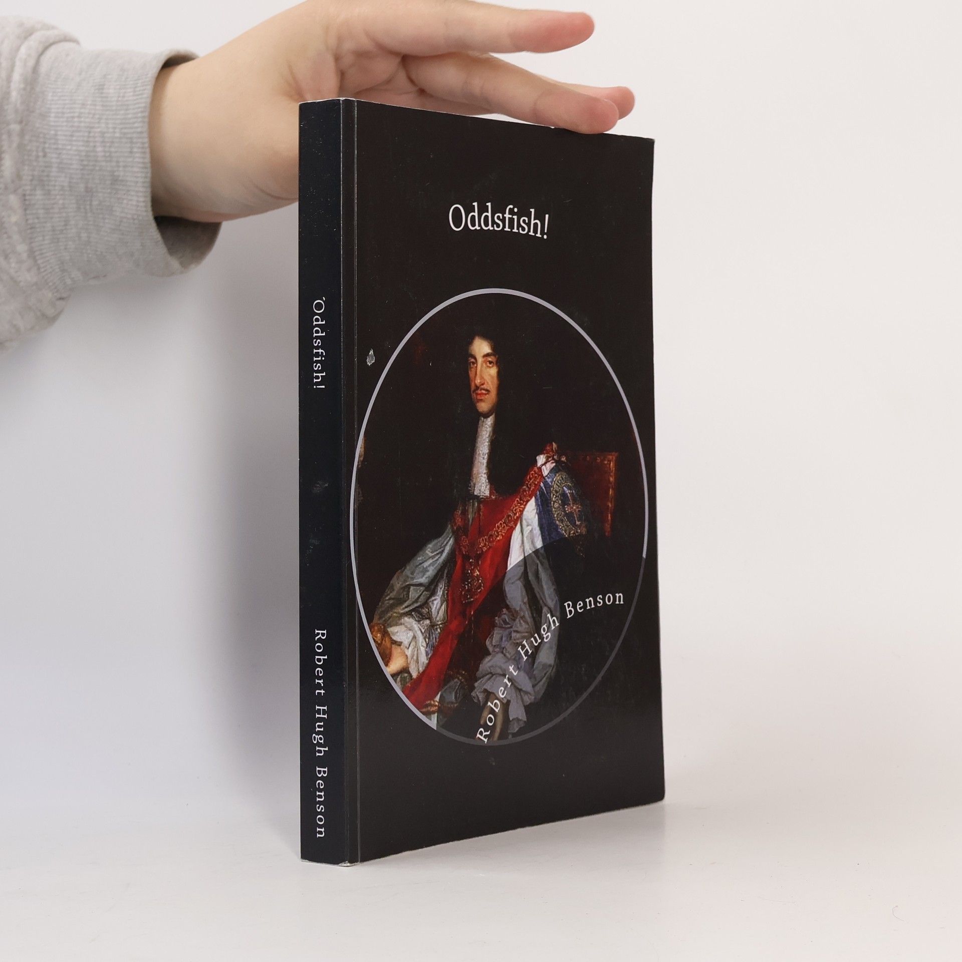 Robert Hugh Benson Oddsfish!