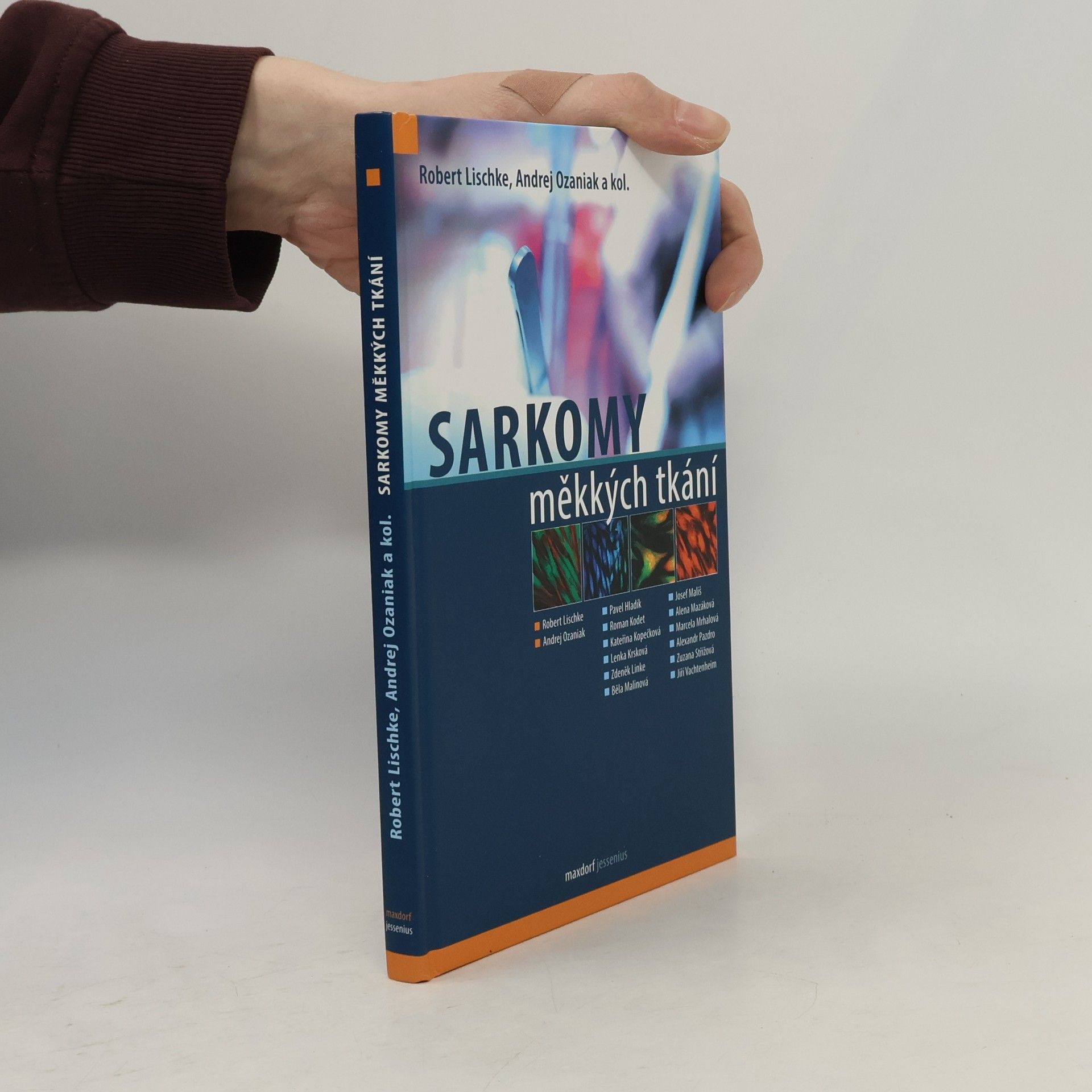 Andrej Ozaniak Sarkomy měkkých tkání
