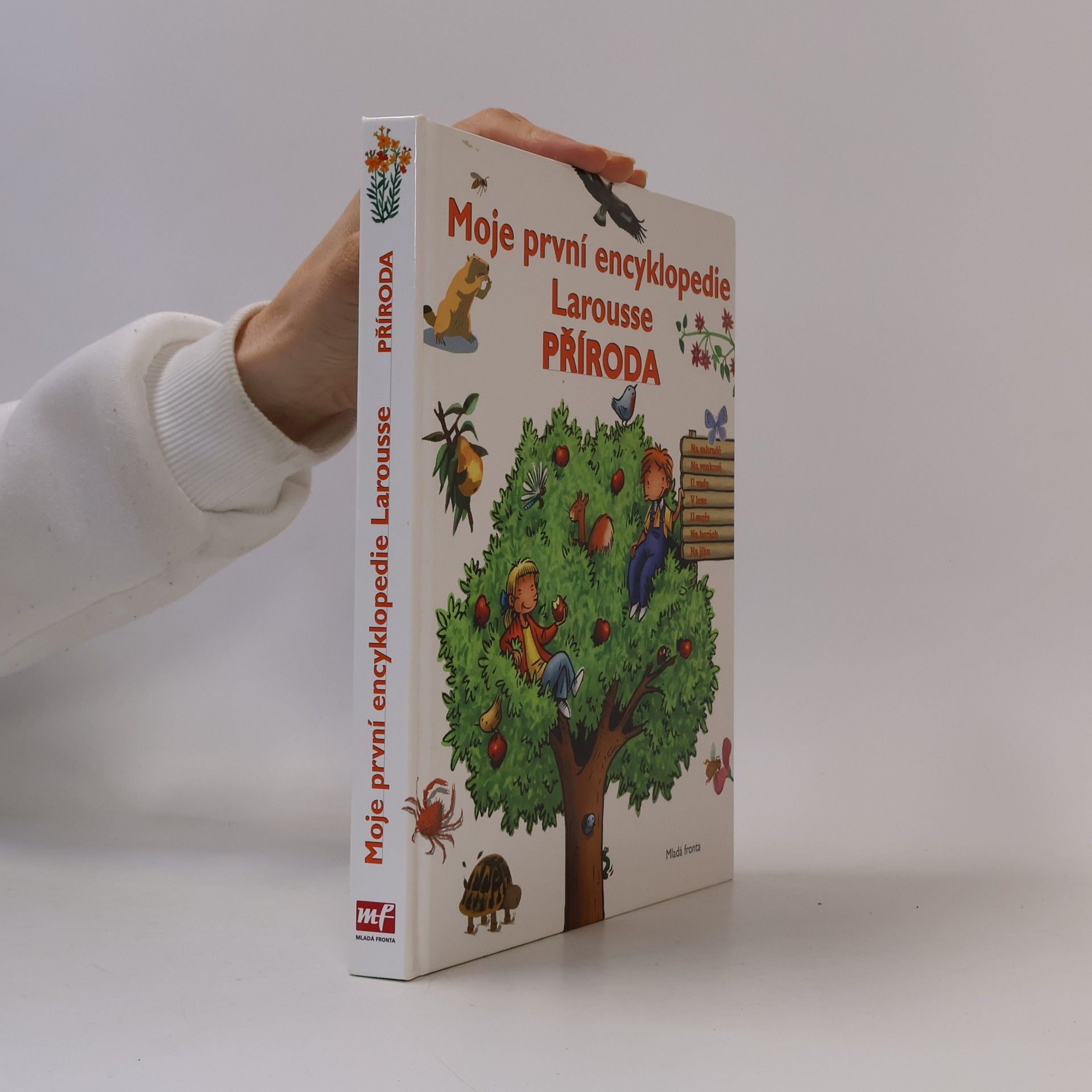 Laura Bour Příroda: moje první encyklopedie Larousse