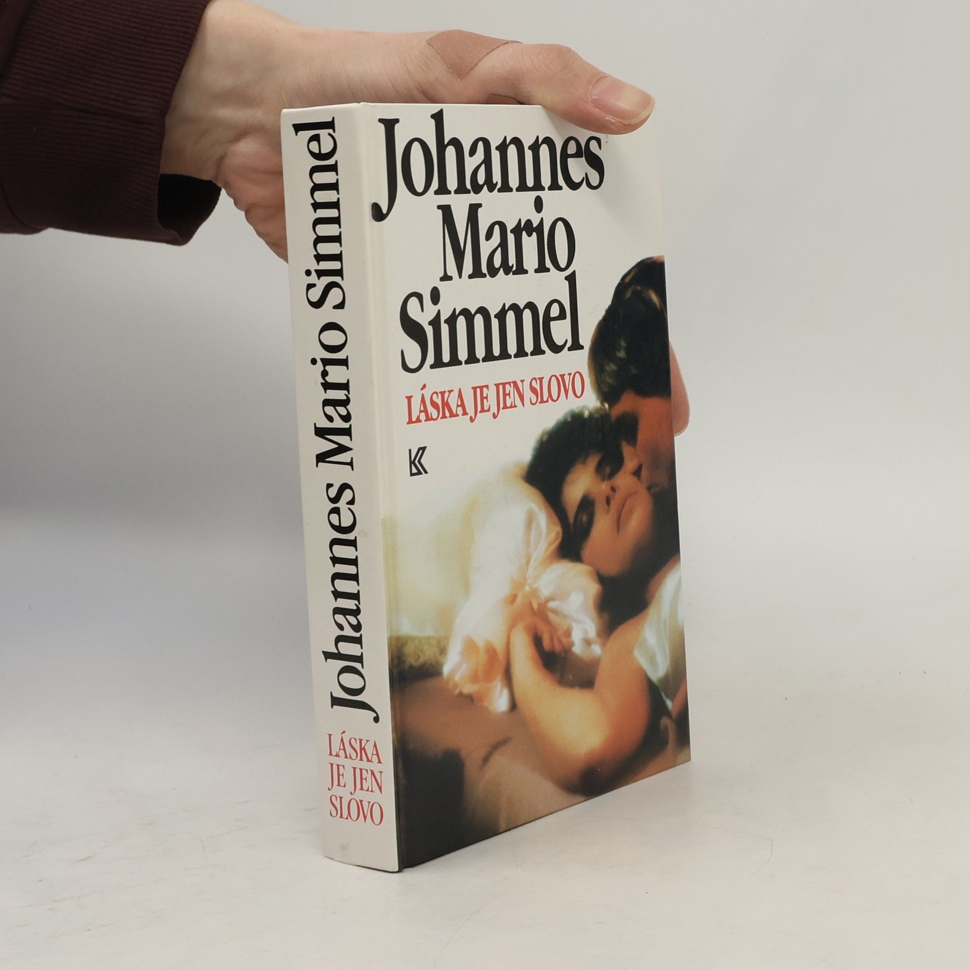 Johannes Mario Simmel Láska je jen slovo