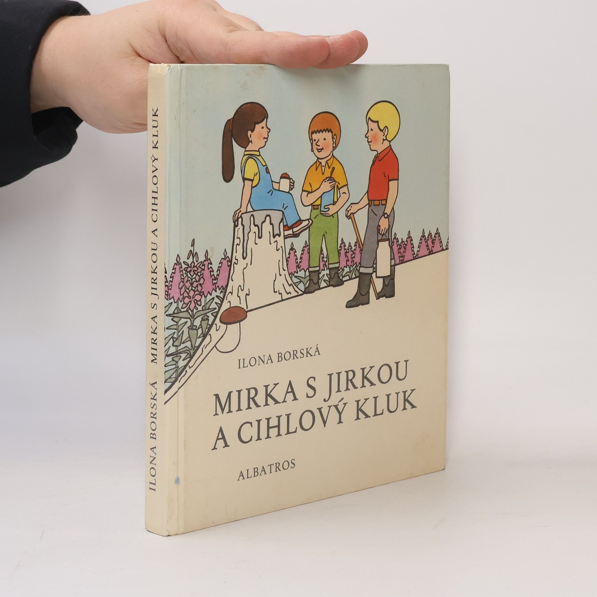 Ilona Borská Mirka s Jirkou a cihlový kluk