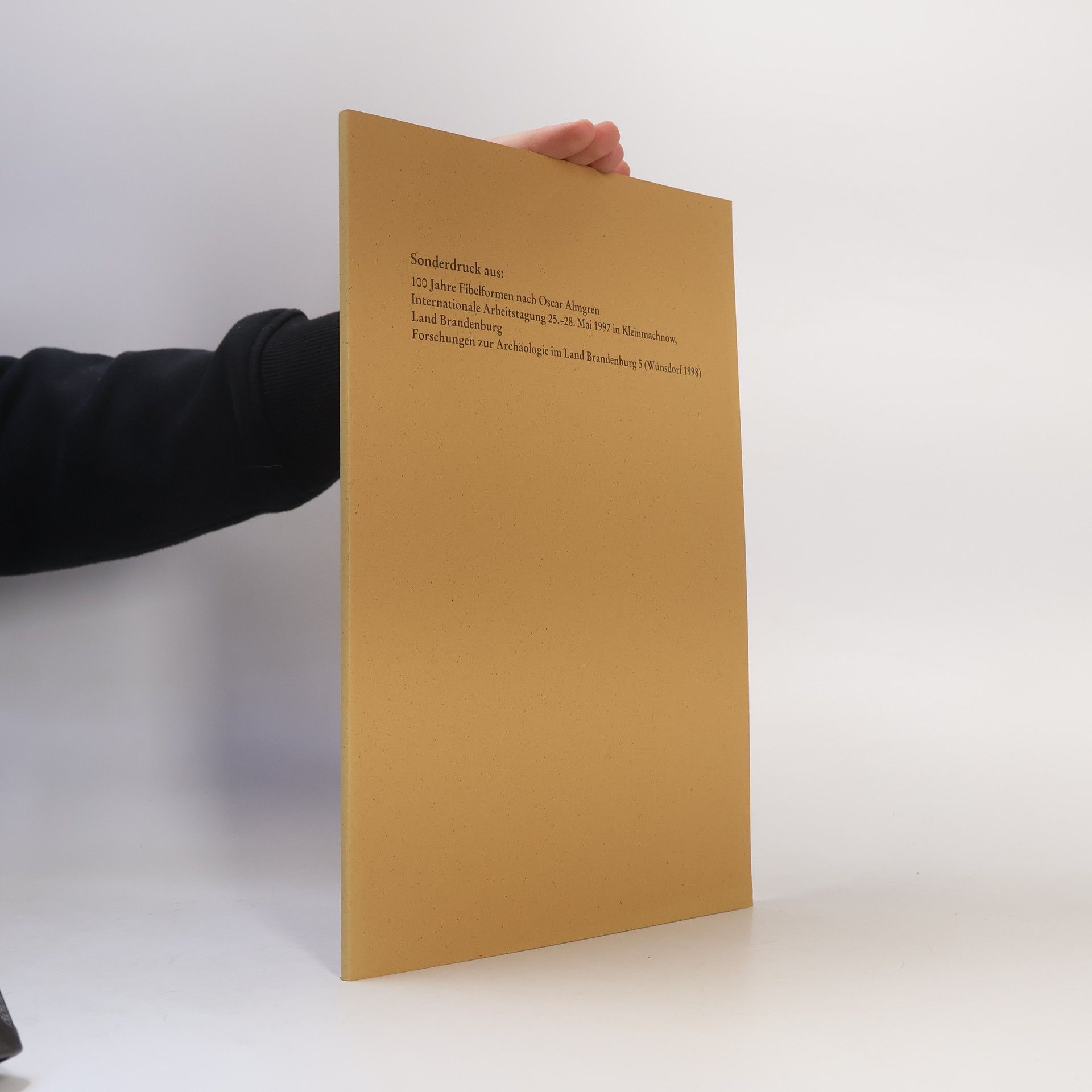 Various authors 100 Jahre Fibelformen nach Oscar Almgren