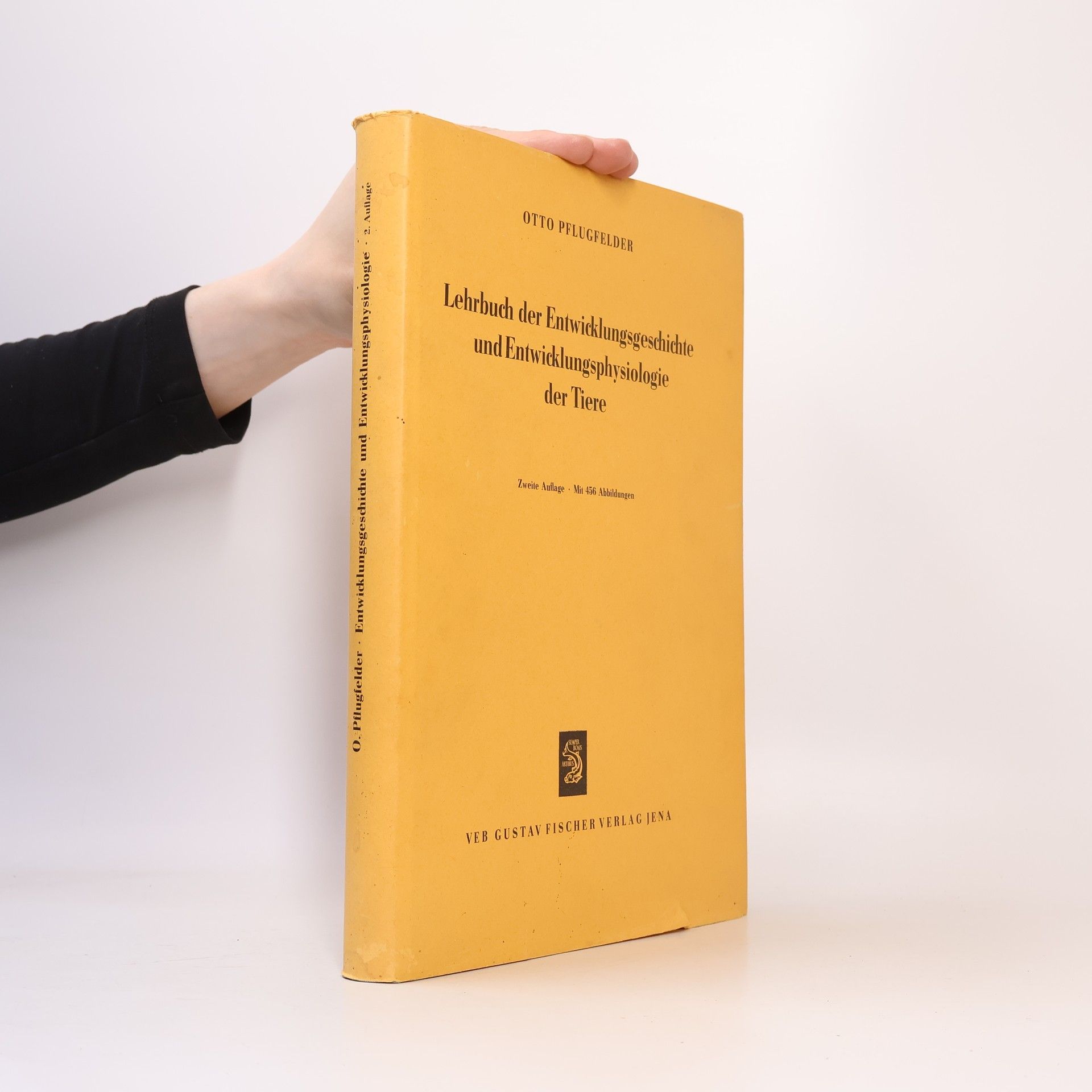 Otto Pflugfelder Lehrbuch der Entwicklungsgeschichte und Entwicklungsphysiologie der Tiere