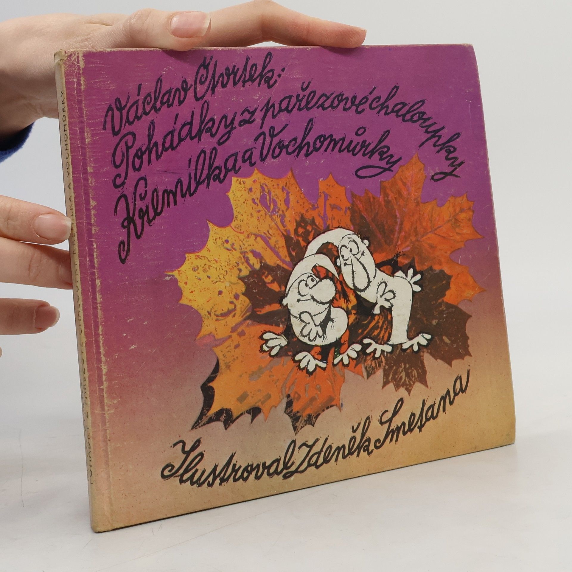 Václav Čtvrtek Pohádky z pařezové chaloupky Křemílka a Vochomůrky