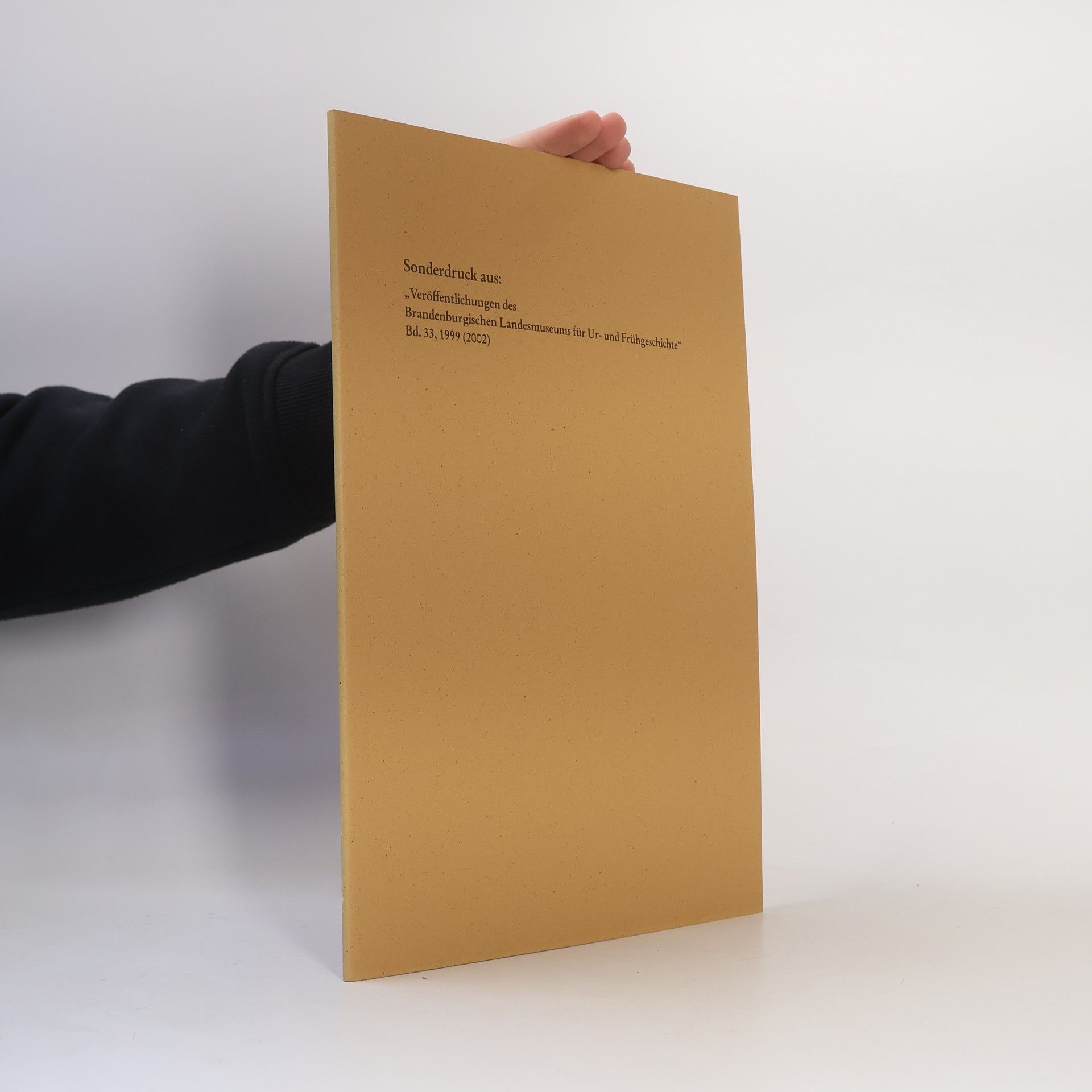 Kolektiv autorů Sonderdruck. Veröffentlichungen des Brandenburgischen Landesmuseums für Ur- und Frühgeschichte Band 33
