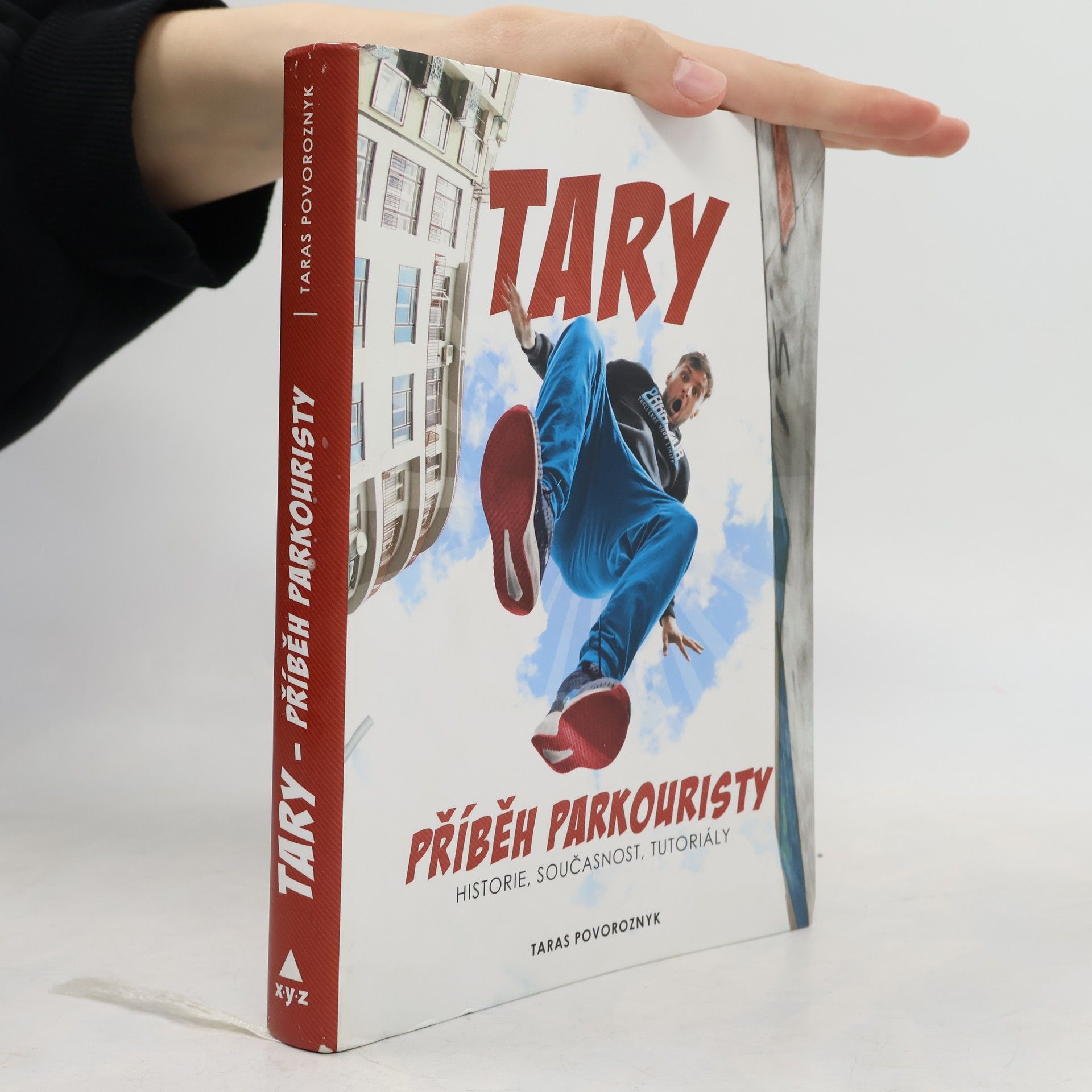 Taras Povoroznyk Tary. Příběh parkouristy. Historie, současnost, tutoriály