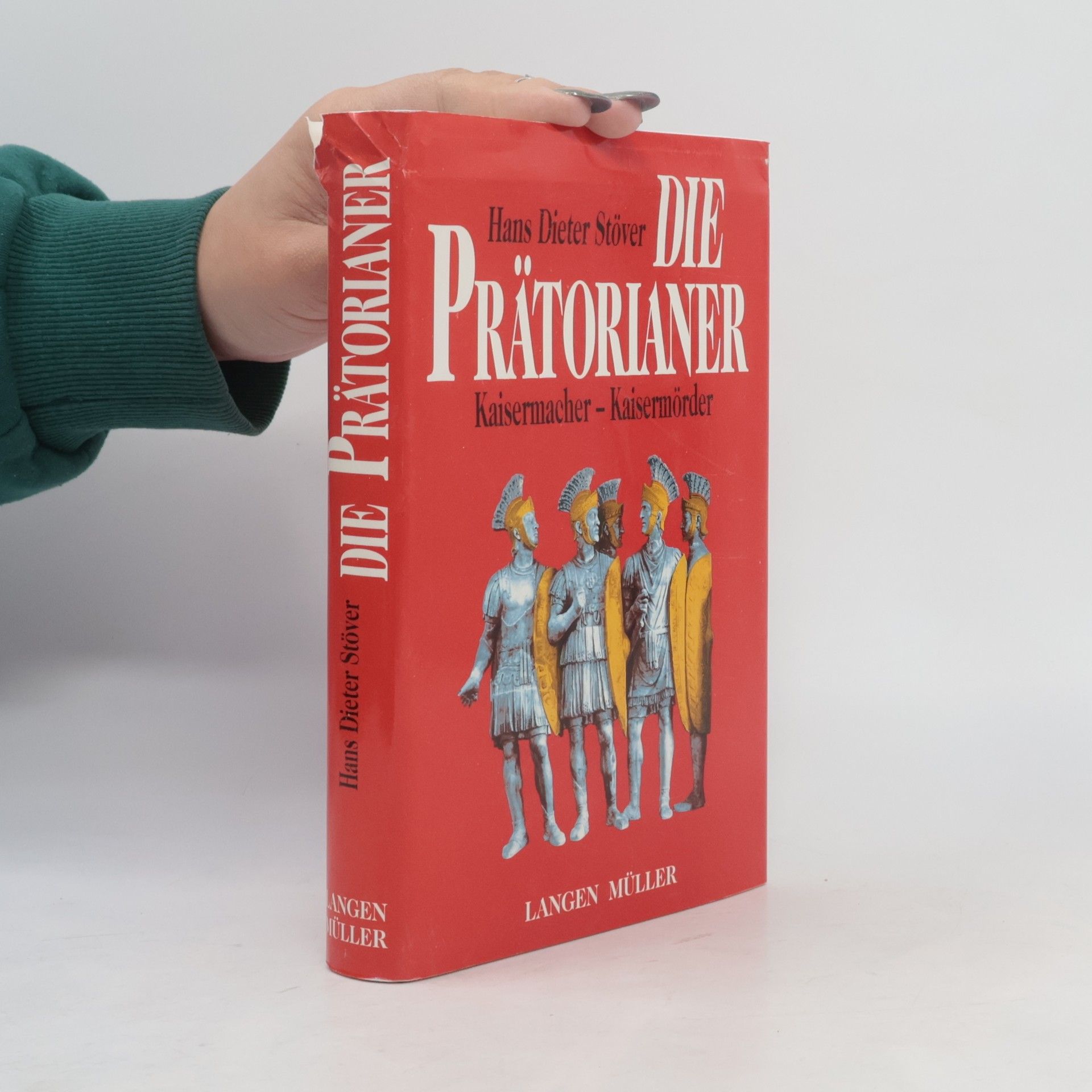 Hans Dieter Stöver Die Prätorianer