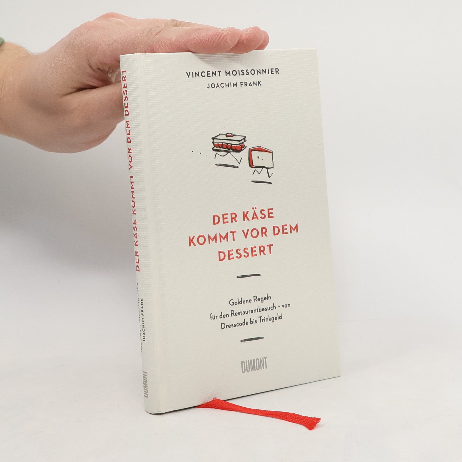 Vincent Moissonnier Der Käse kommt vor dem Dessert