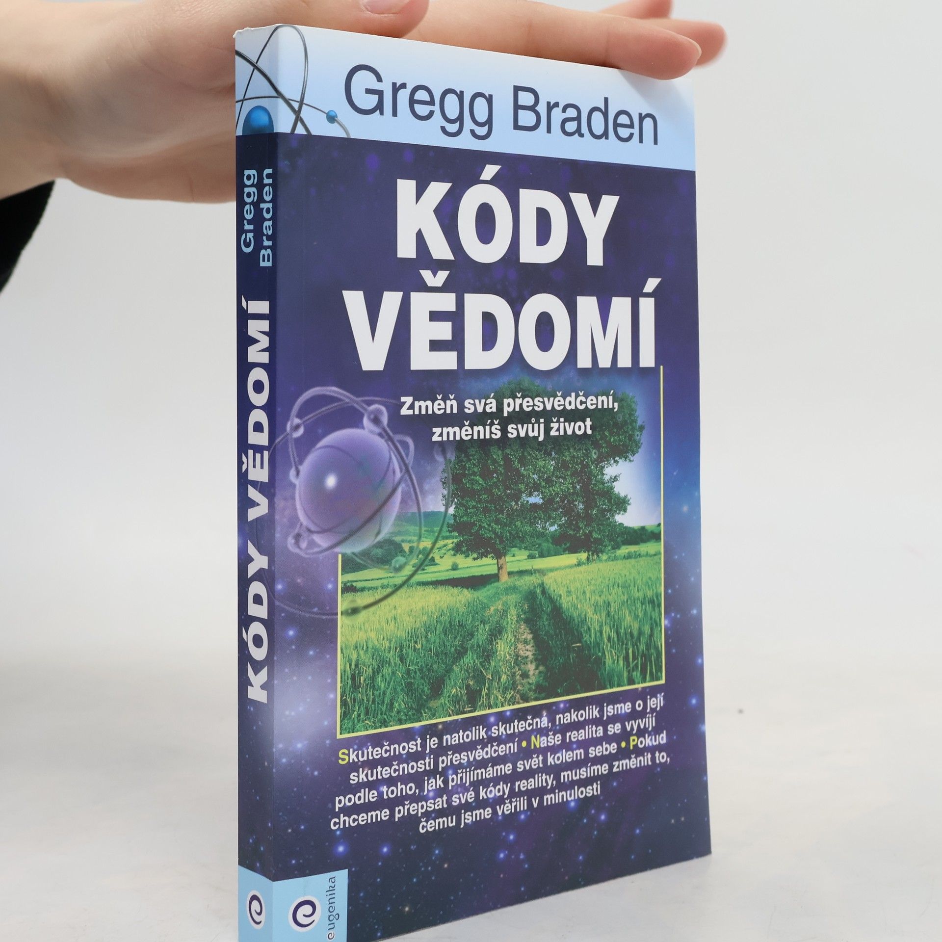 Gregg Braden Kódy vědomí