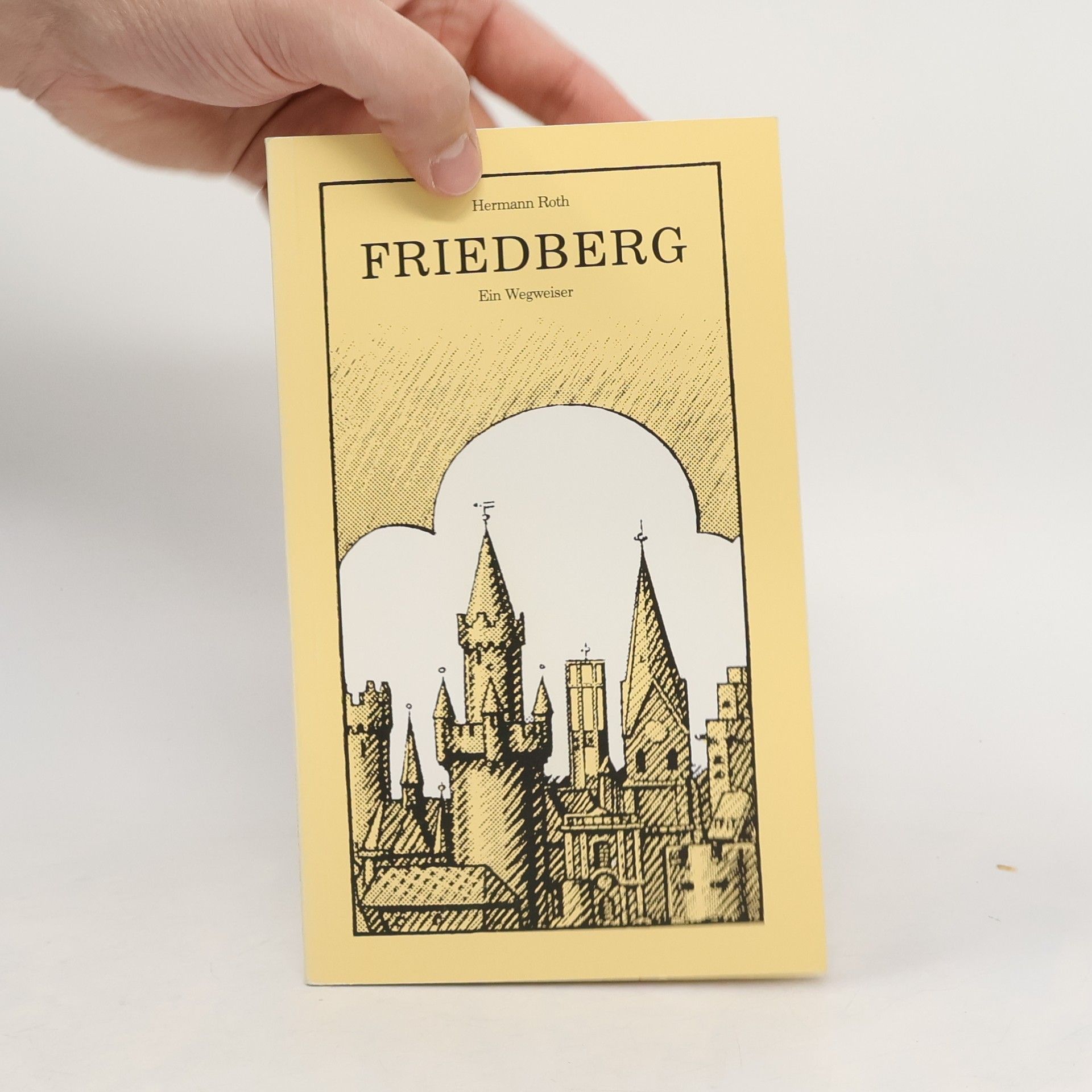 Hermann Roth Burg und Stadt Friedberg