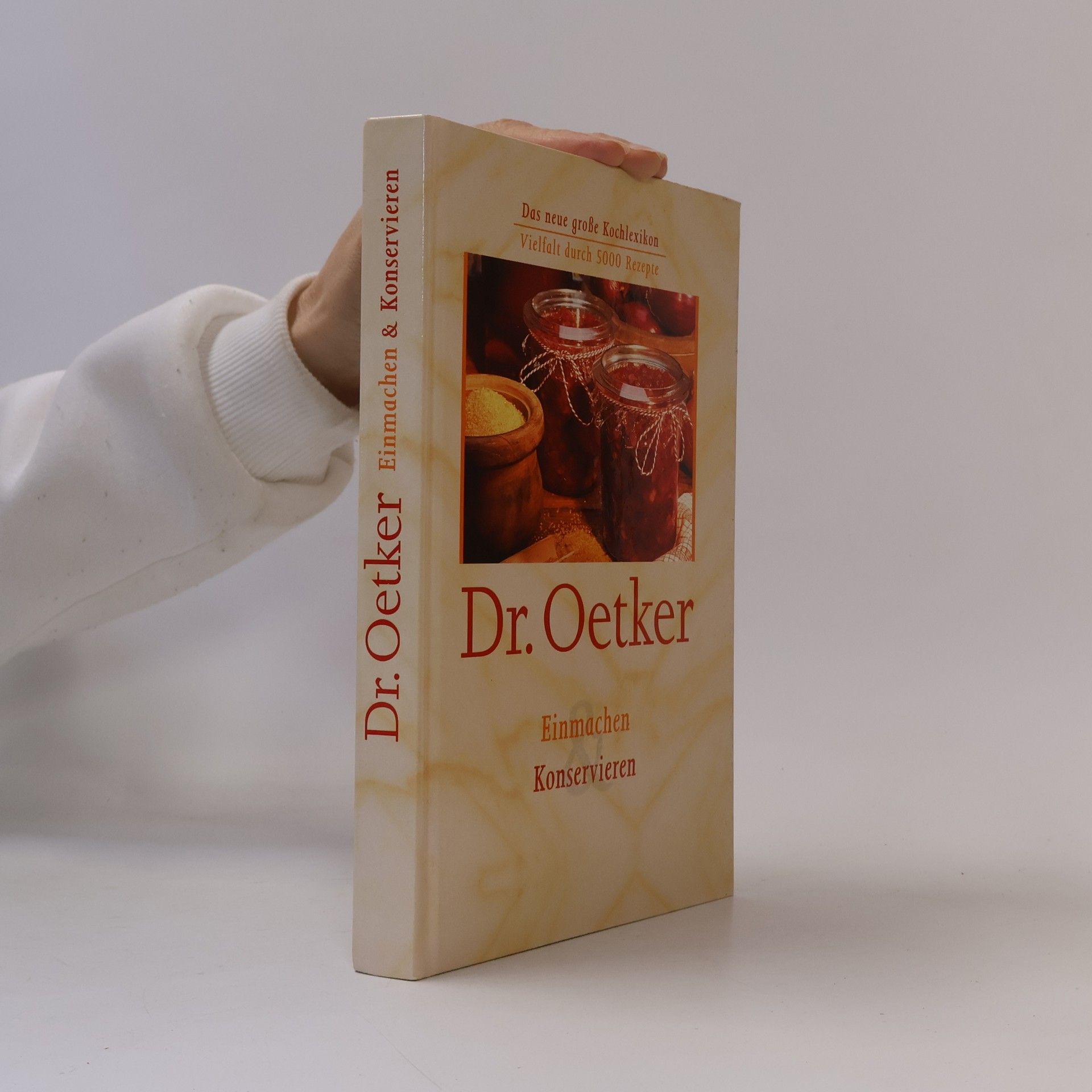 Kolektiv autorů Dr. Oetker : Einmachen & Konservieren