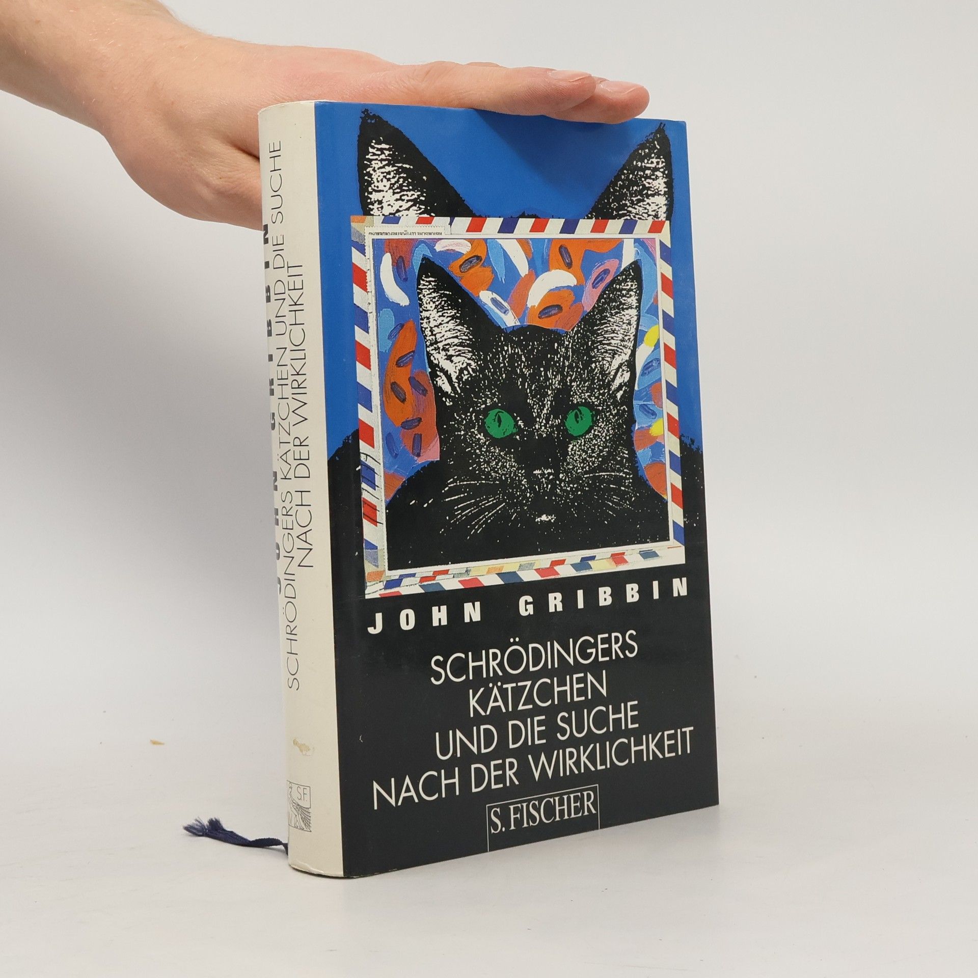 John Gribbin Schrödingers Kätzchen und die Suche nach der Wirklichkeit