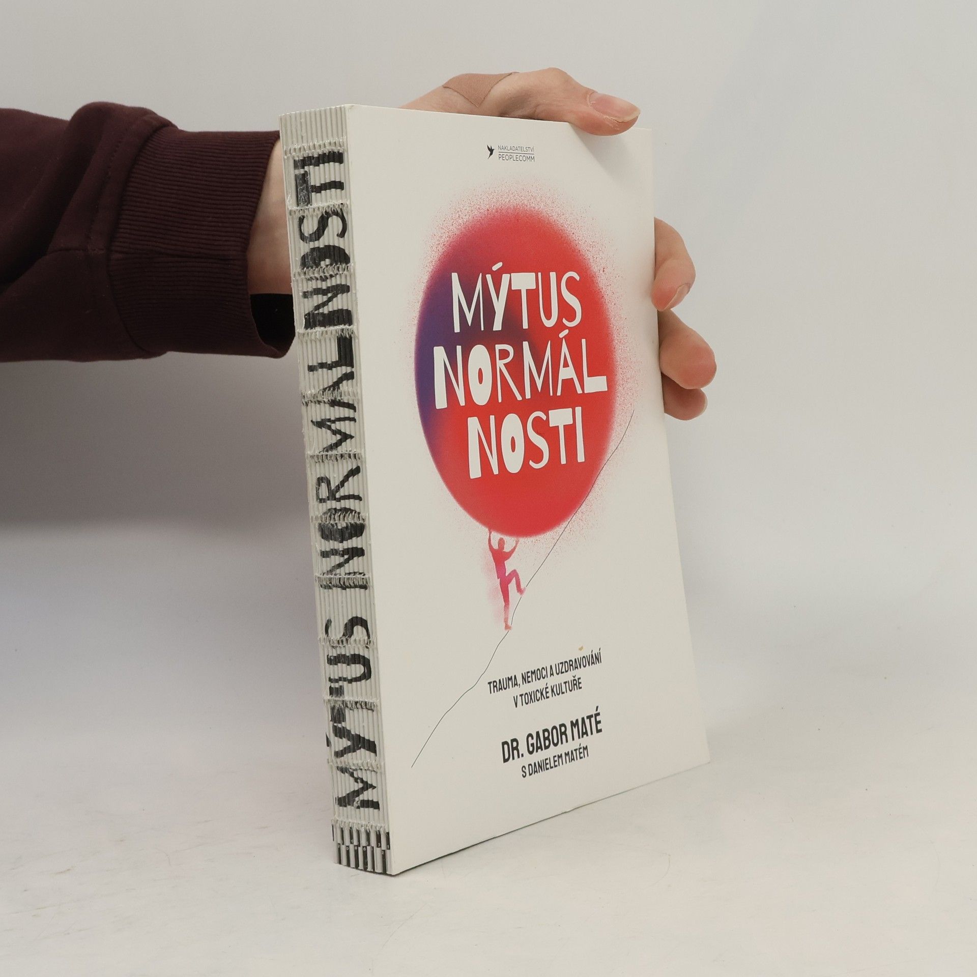 Gabor Maté Mýtus normálnosti