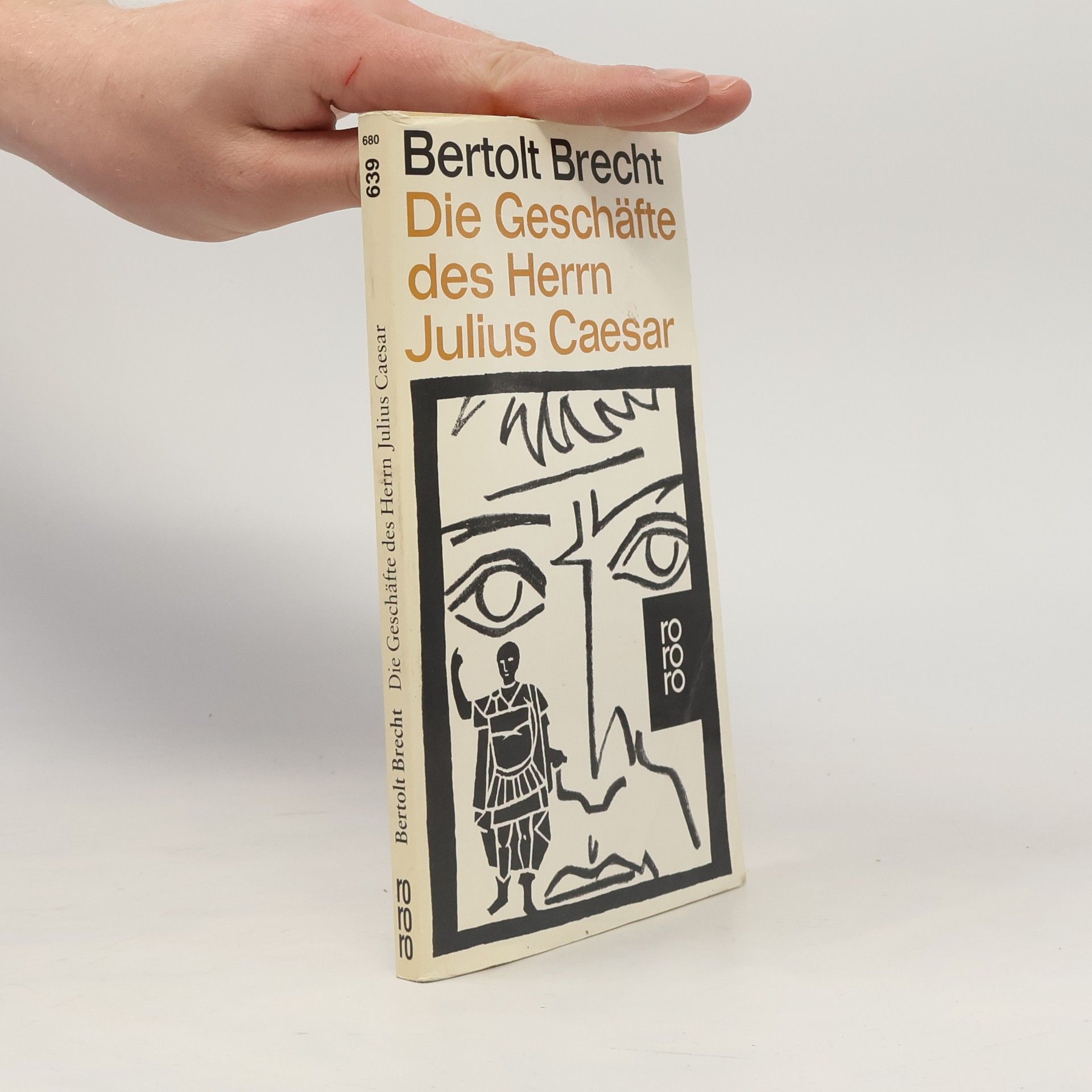 Bertolt Brecht Die Geschäfte des Herrn Julius Caesar