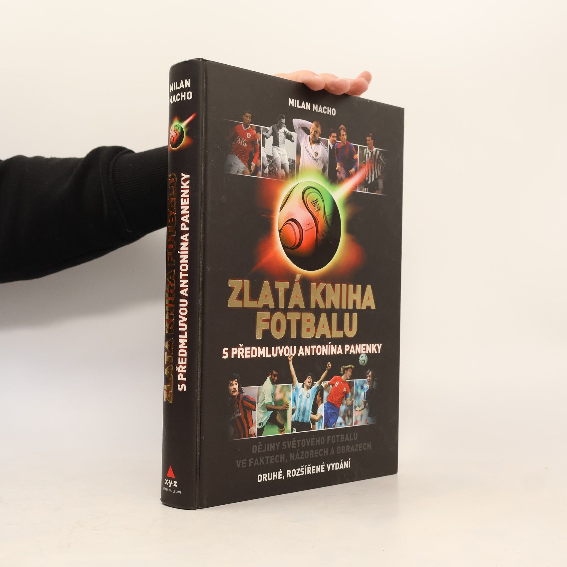 Zlatá kniha fotbalu. Dějiny světového fotbalu ve faktech, názorech a obrazech