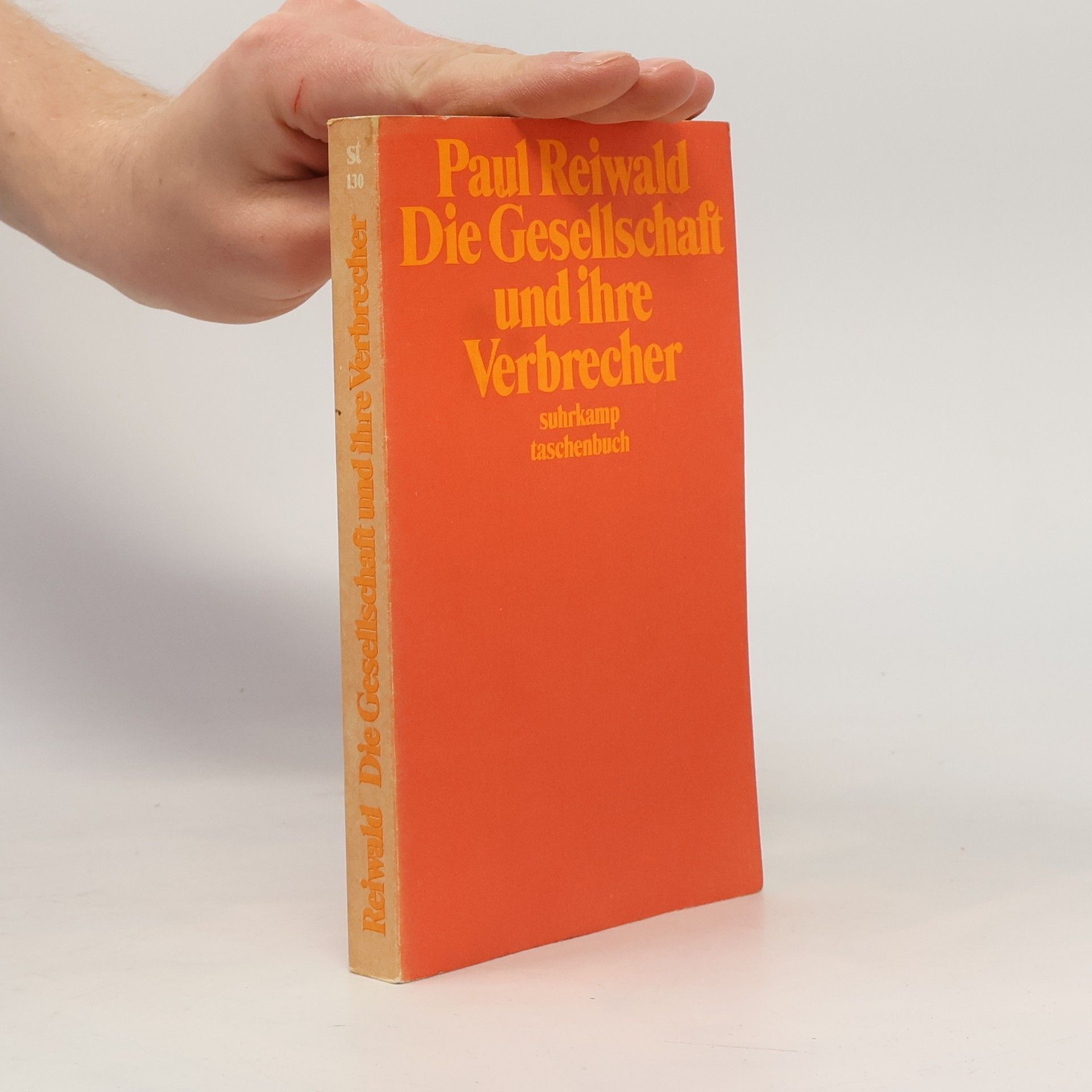 Die Gesellschaft und ihre Verbrecher