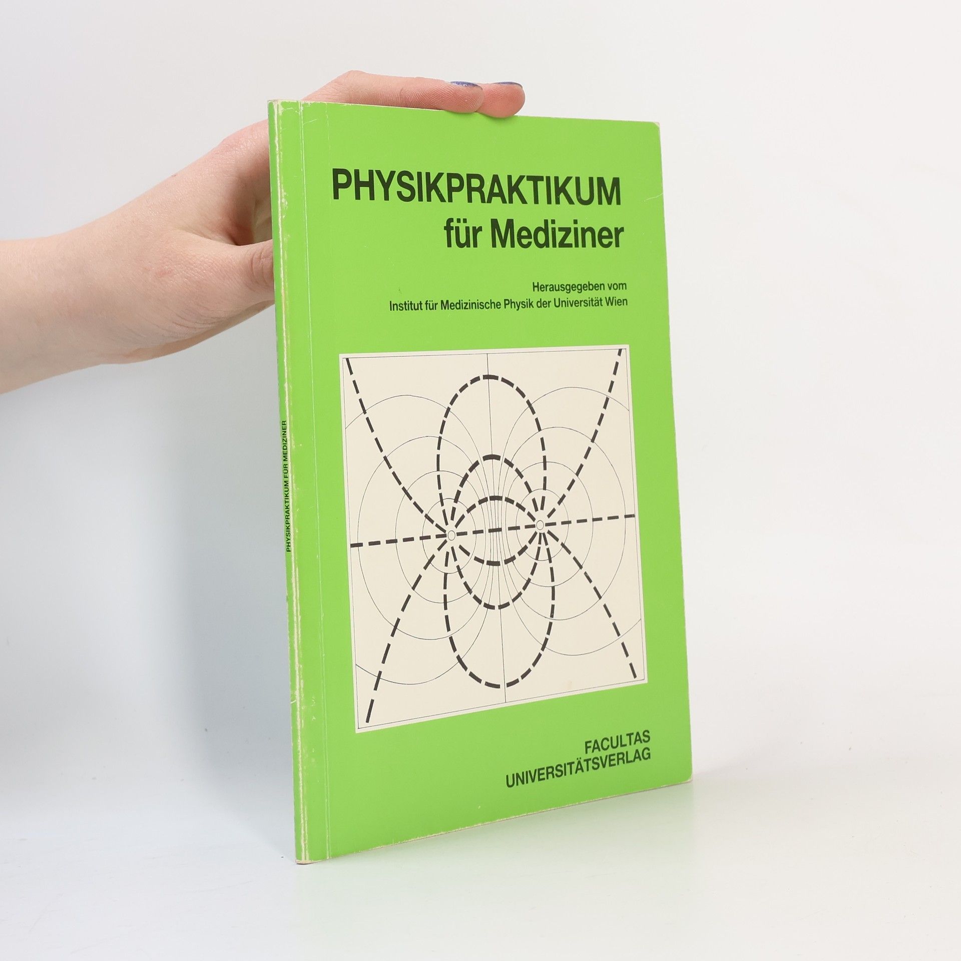Kolektiv autorů Physikpraktikum für Mediziner