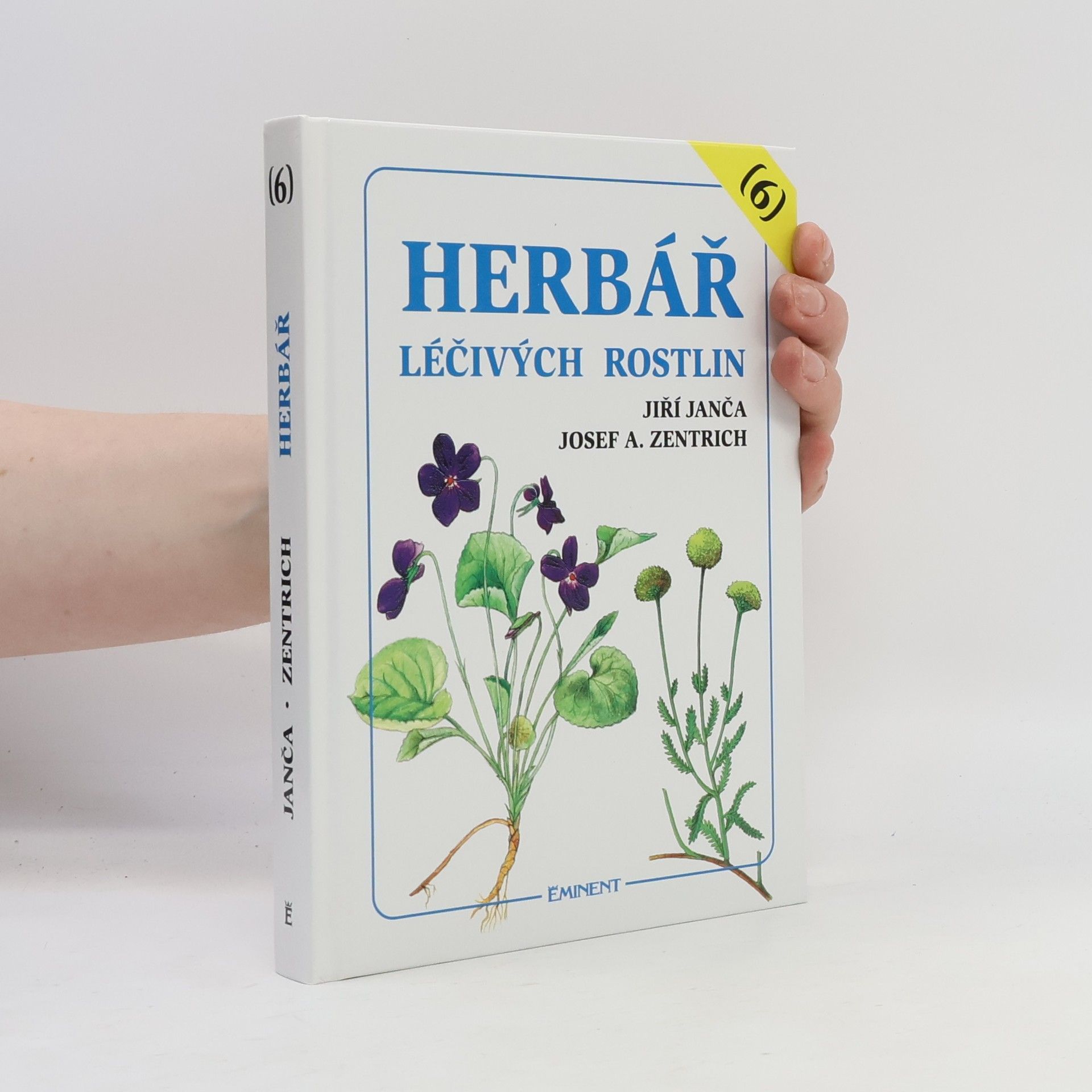 Jiří Janča Herbář léčivých rostlin. Díl 6