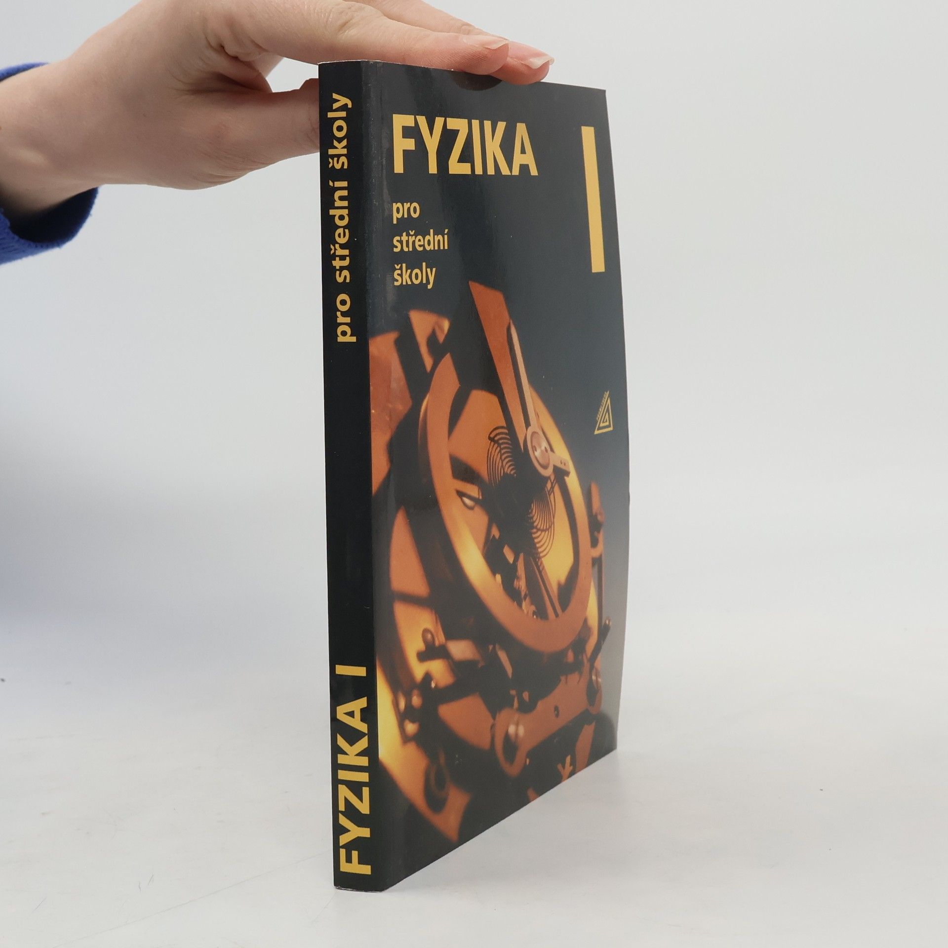 Radmila Hýblová Fyzika pro střední školy I