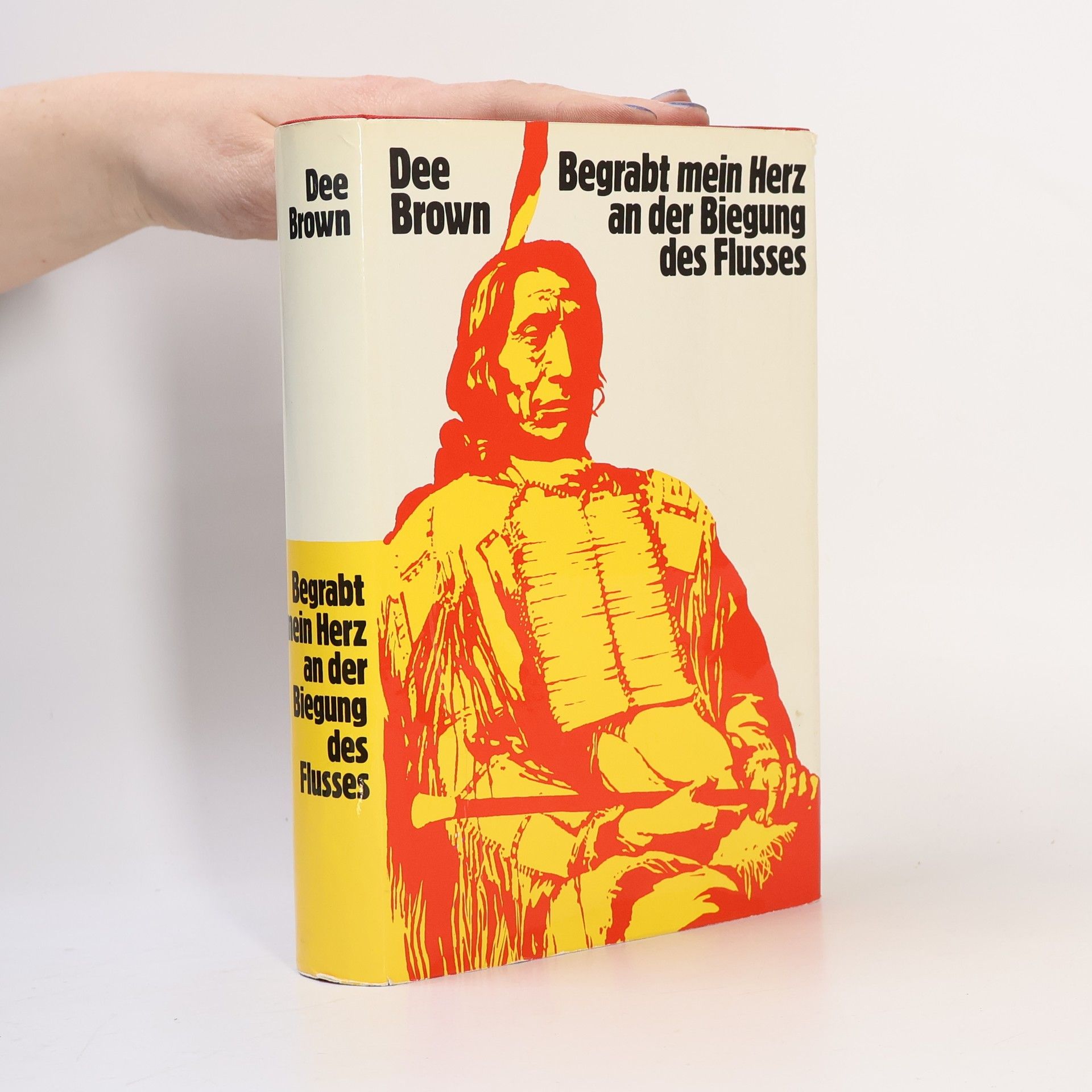 Dee Alexander Brown Begrabt mein Herz an der Biegung des Flusses