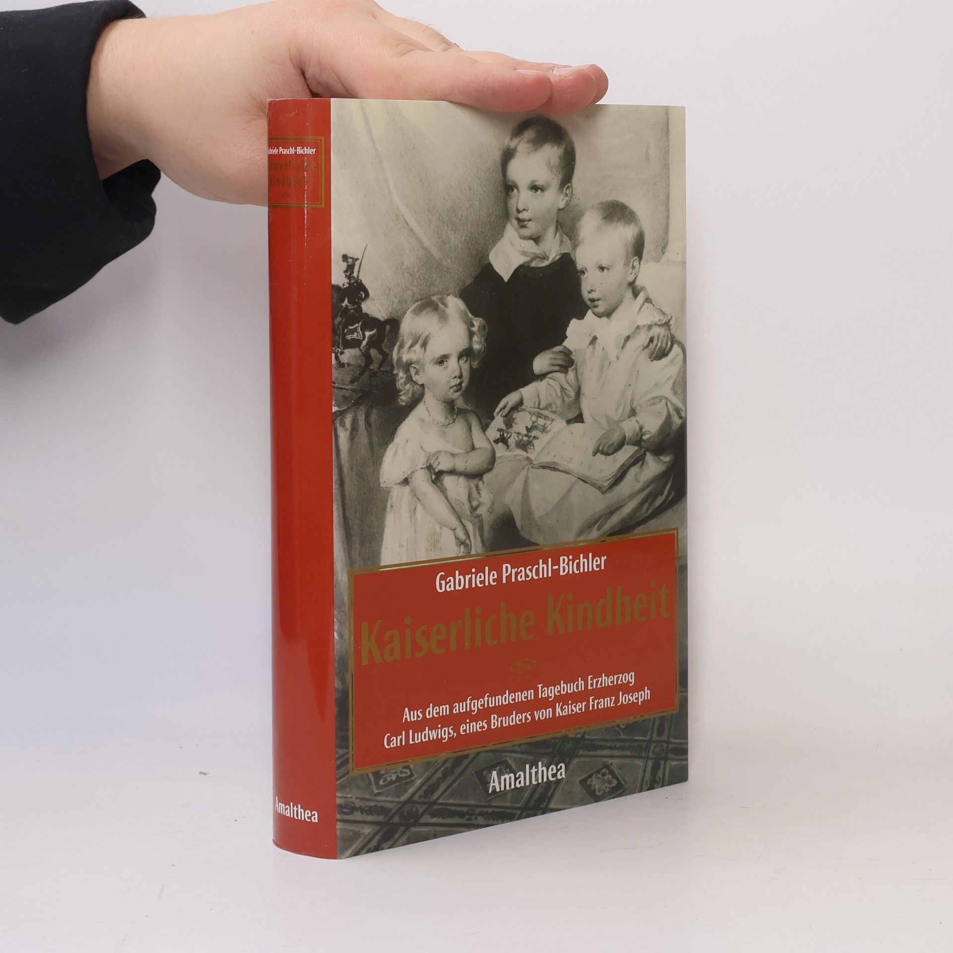 Carl Ludwig Archduke of Austria Kaiserliche Kindheit