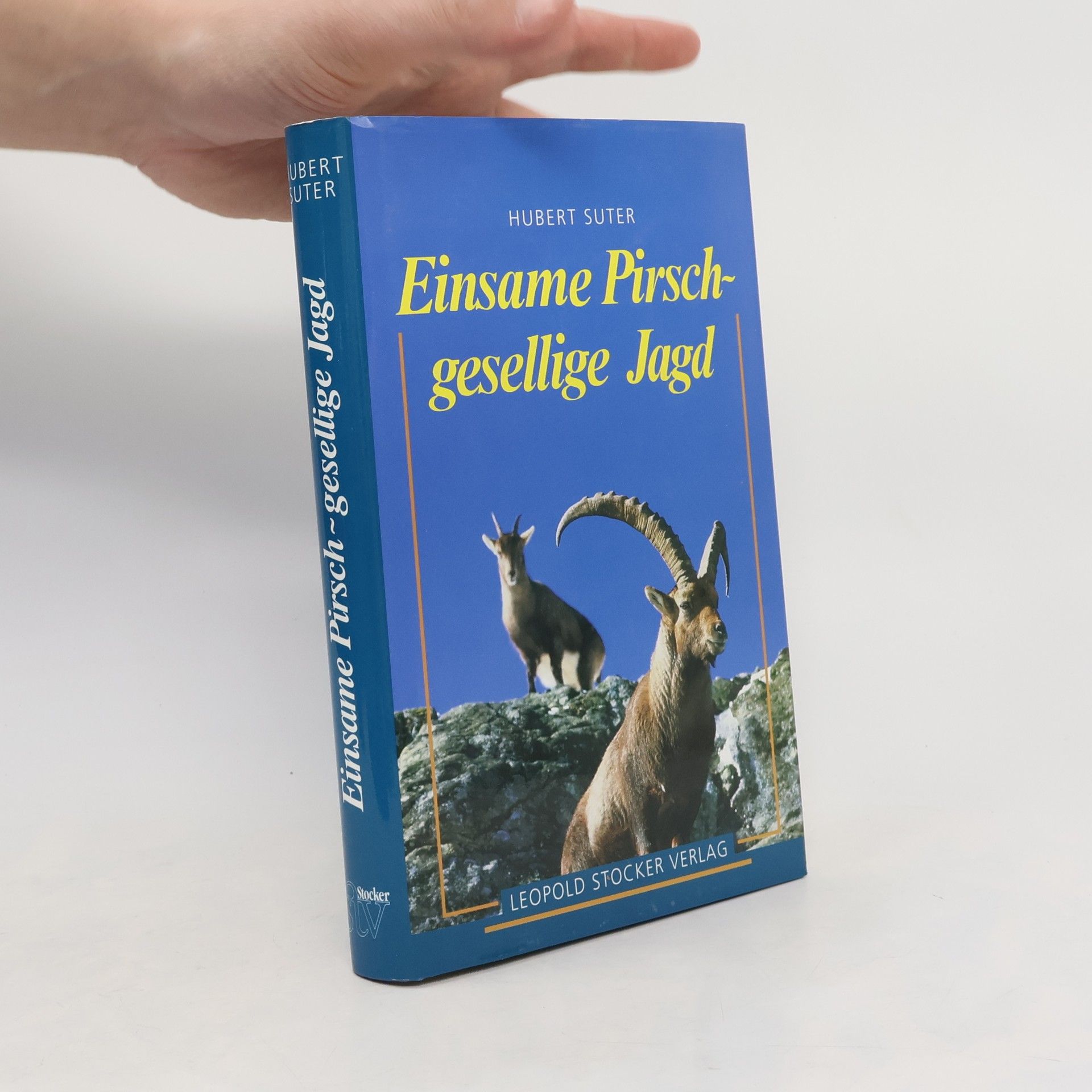 Hubert Suter Einsame Pirsch - gesellige Jagd
