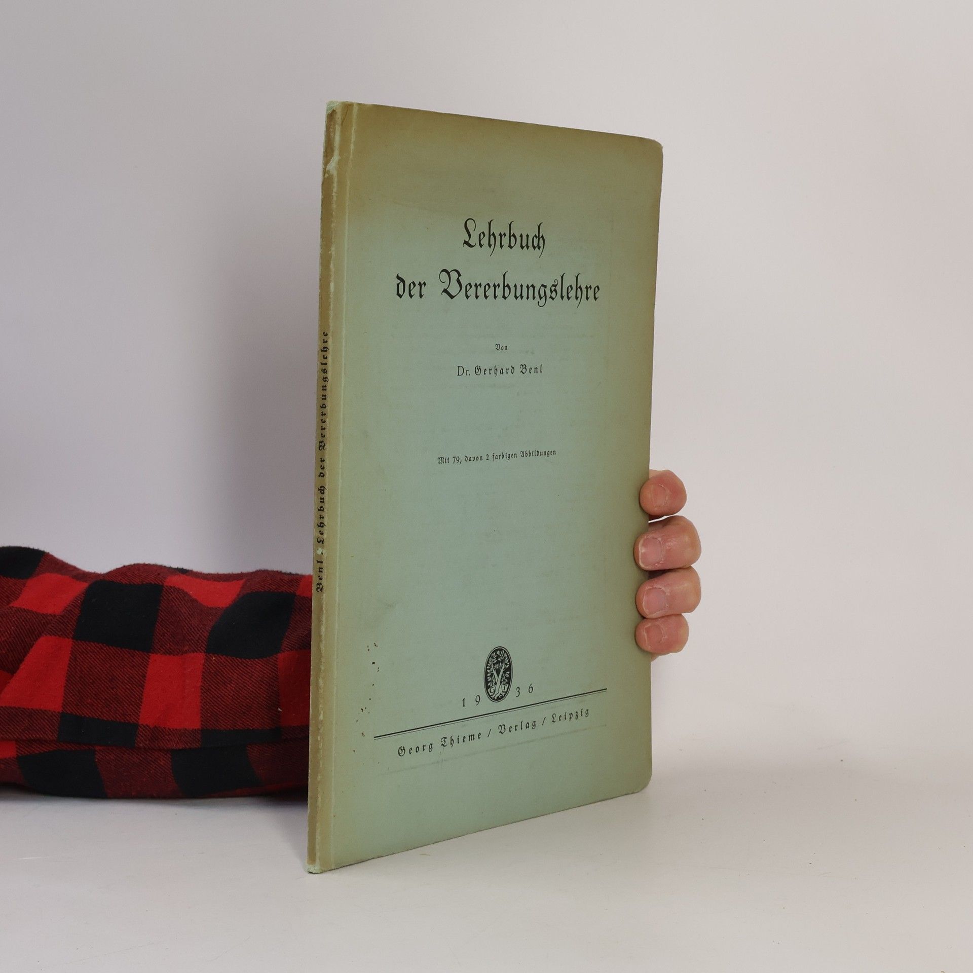 Gerhard Benl Lehrbuch der Vererbungslehre