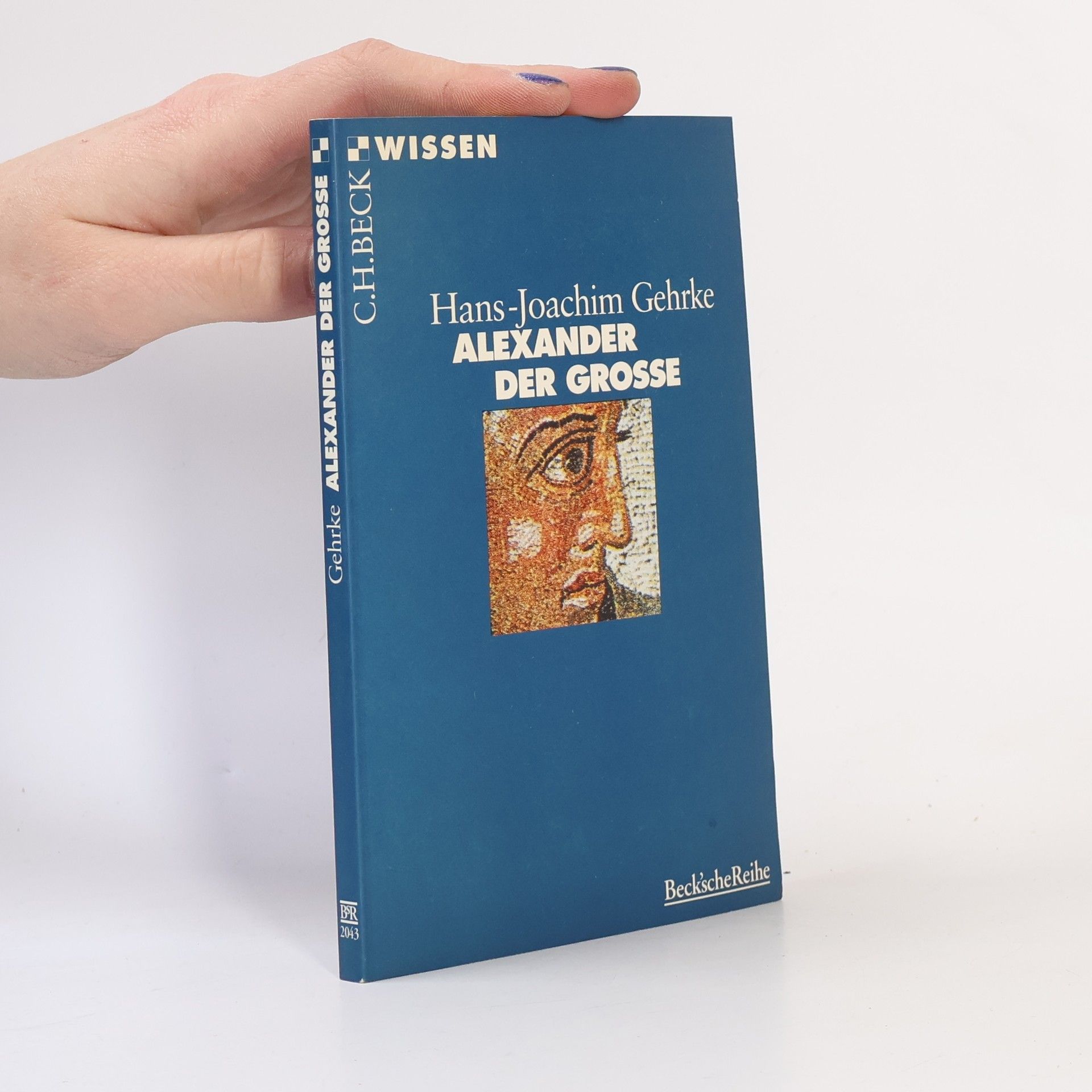 Hans Joachim Gehrke Alexander der Grosse