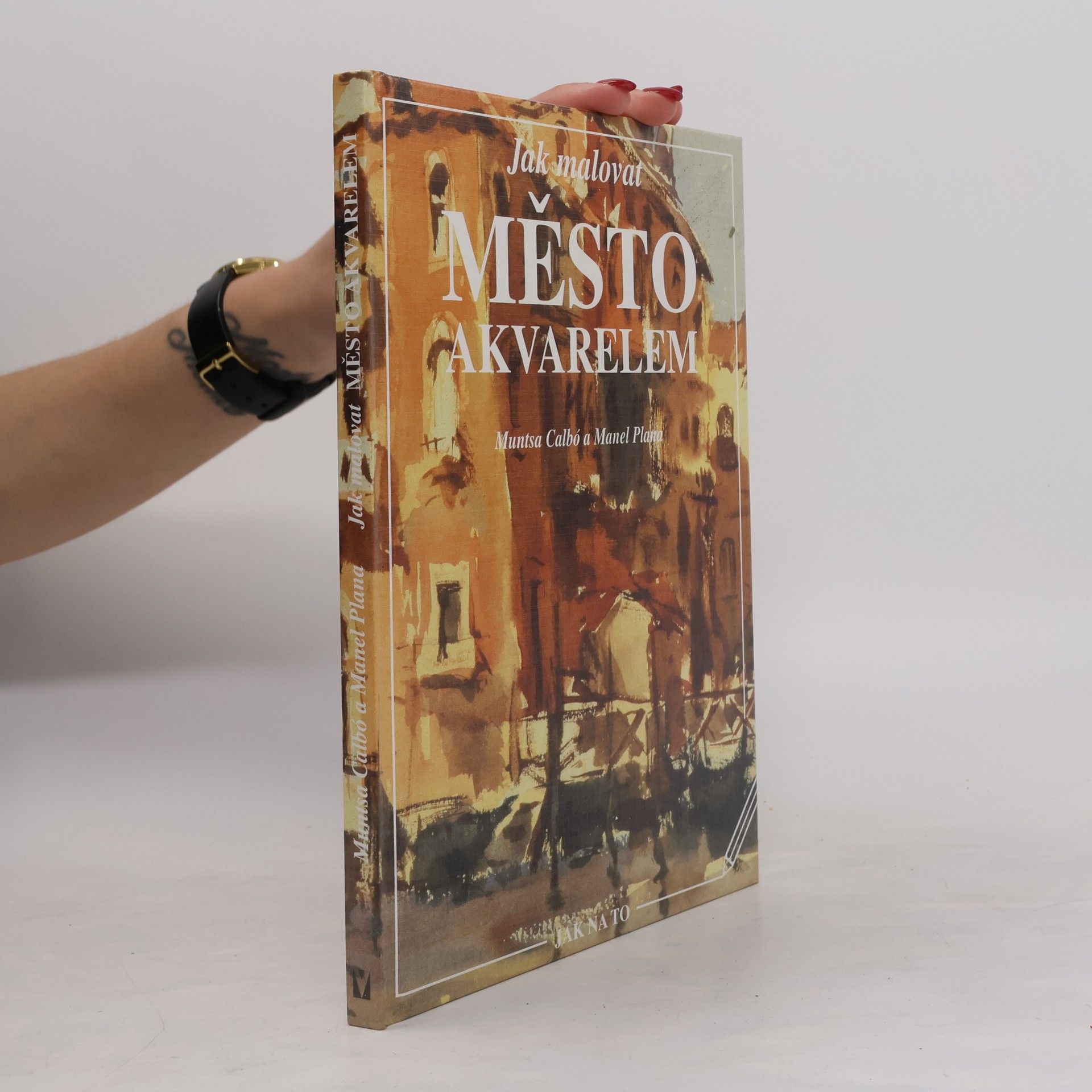 Muntsa Calbó i. Angrill Jak malovat město akvarelem