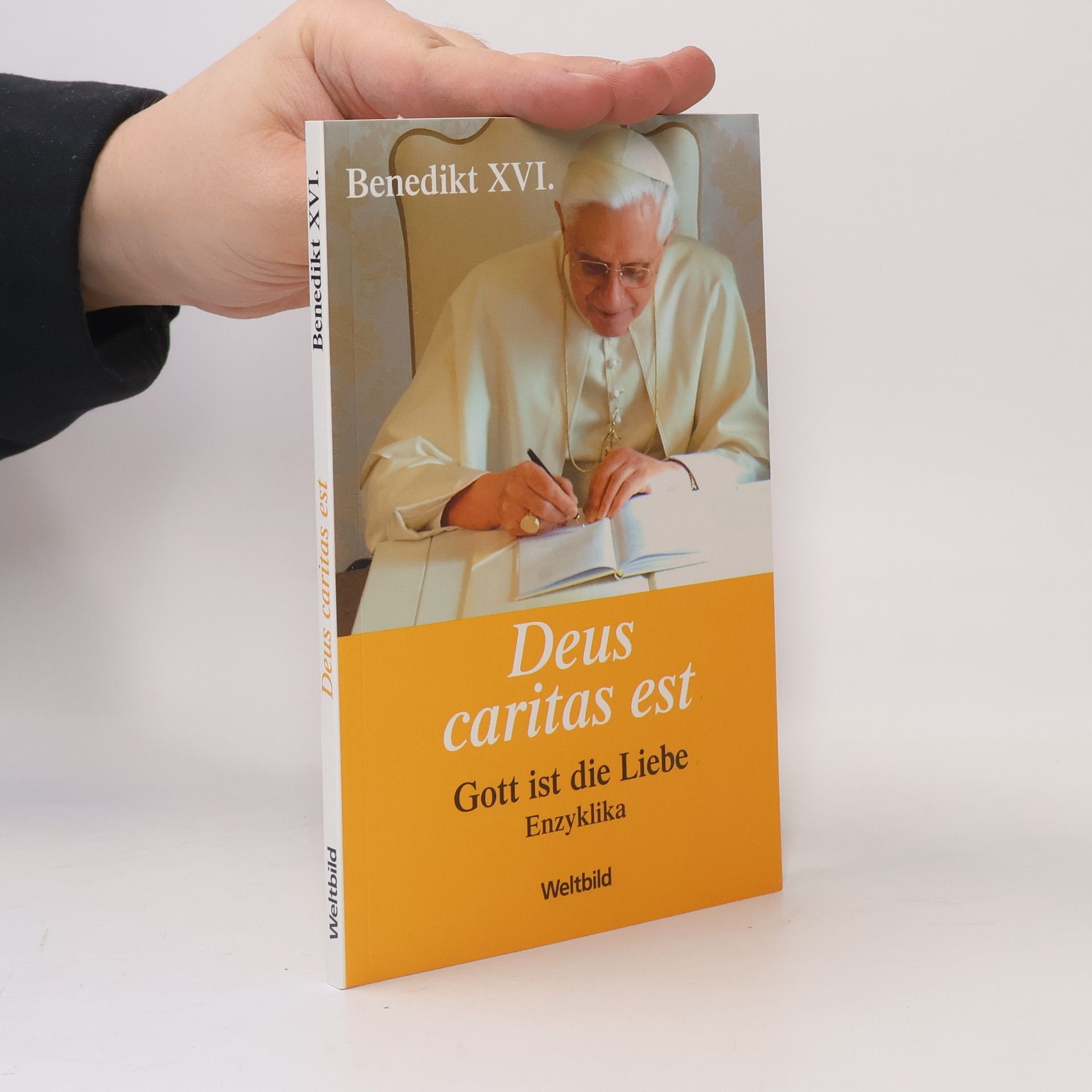Benedikt XVI. Deus caritas est. Gott ist die Liebe