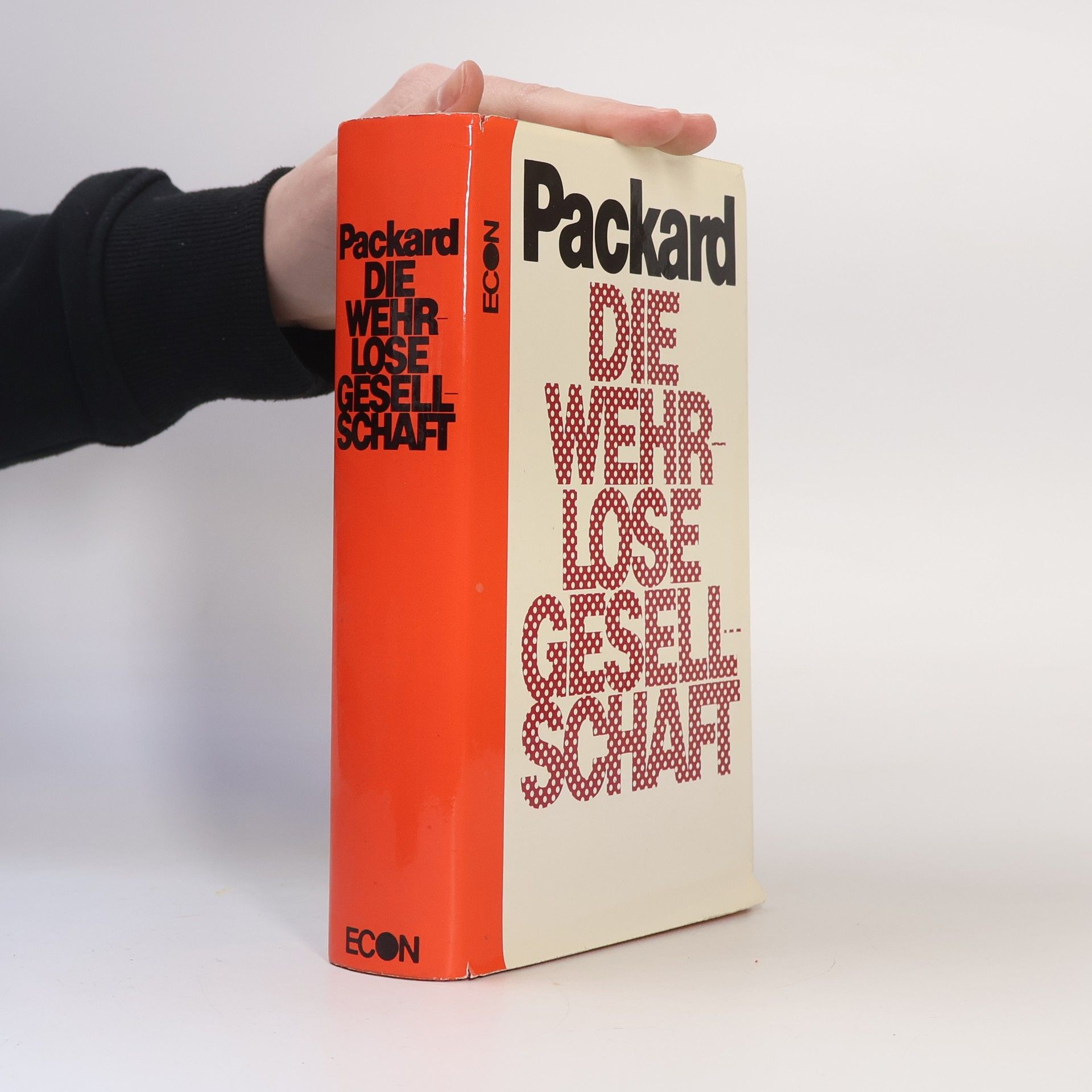 Vance Packard Die Wehrlose Gesellschaft