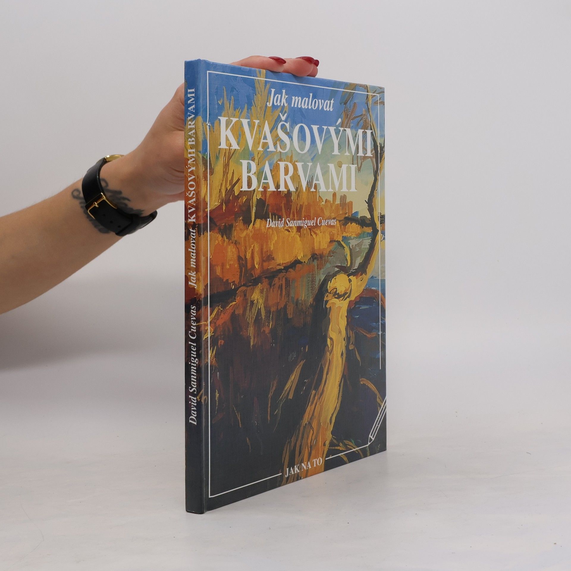 David Sanmiguel Jak malovat kvašovými barvami