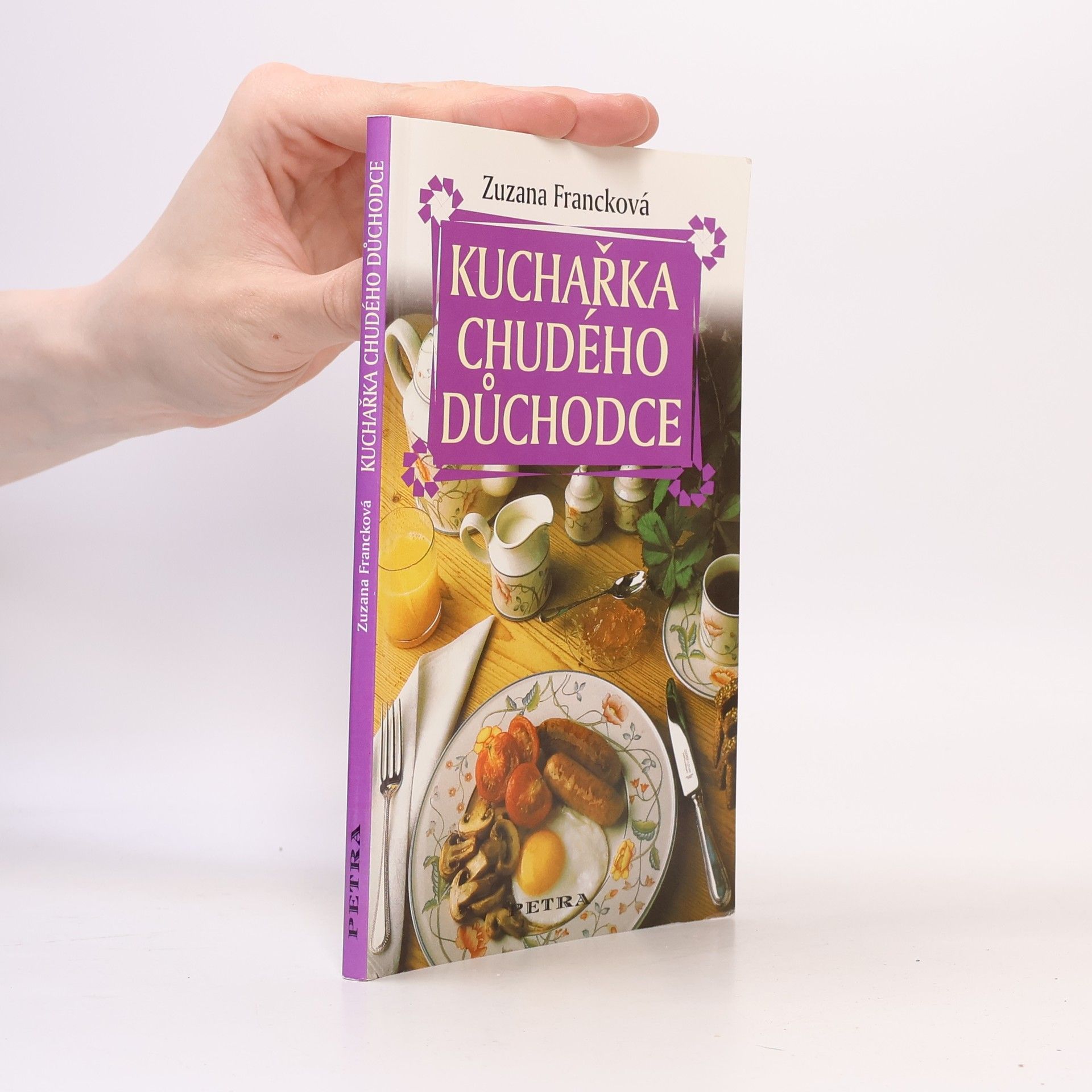 Zuzana Francková Kuchařka chudého důchodce
