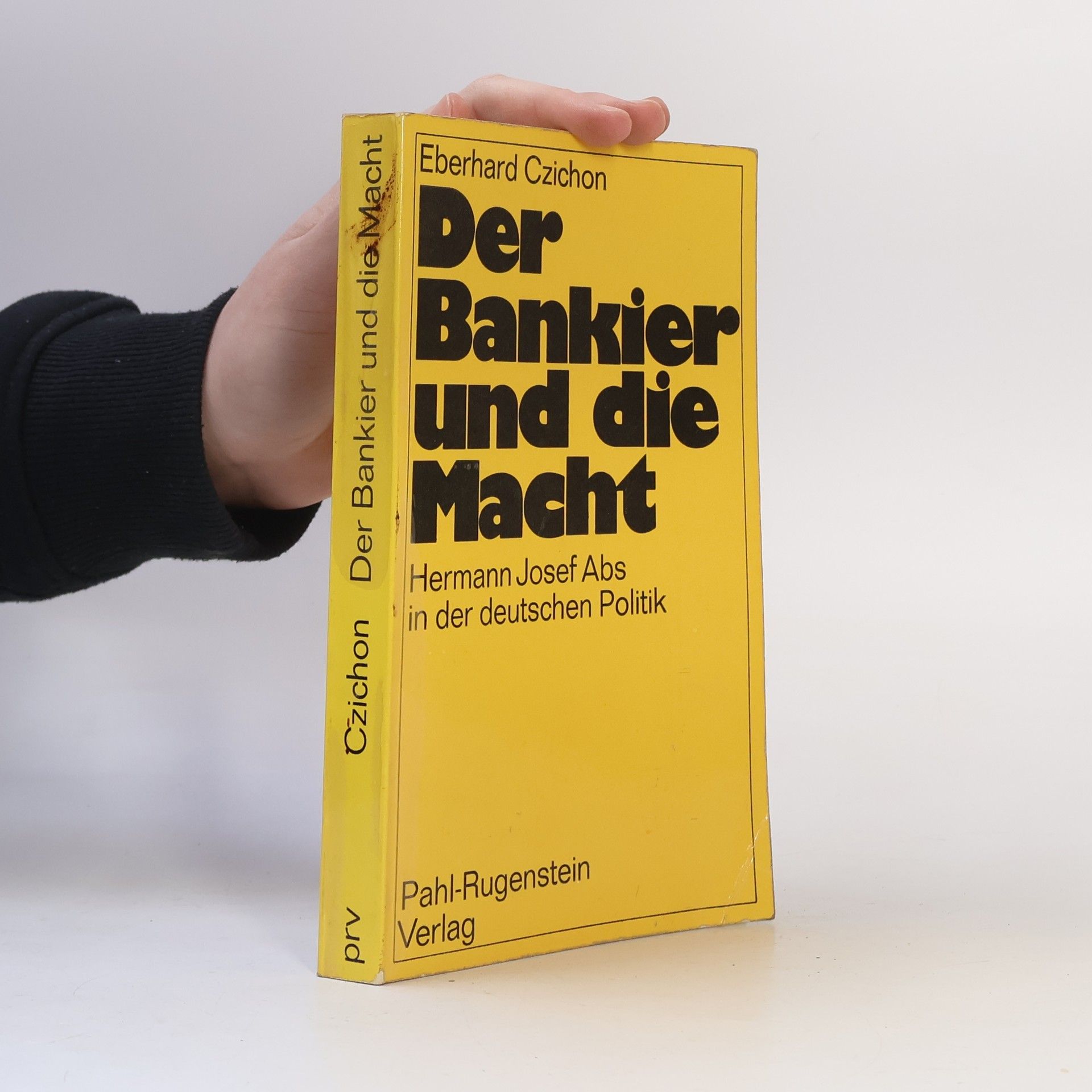 Eberhard Czichon Der Bankier und die Macht