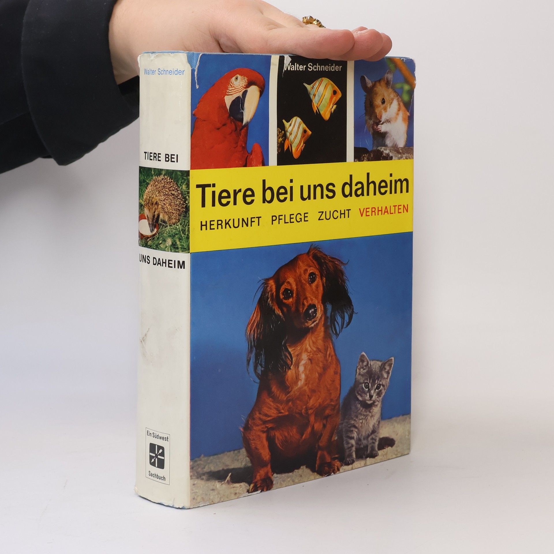 Tiere bei uns daheim. Herkunft, Pflege, Zucht, Verhalten
