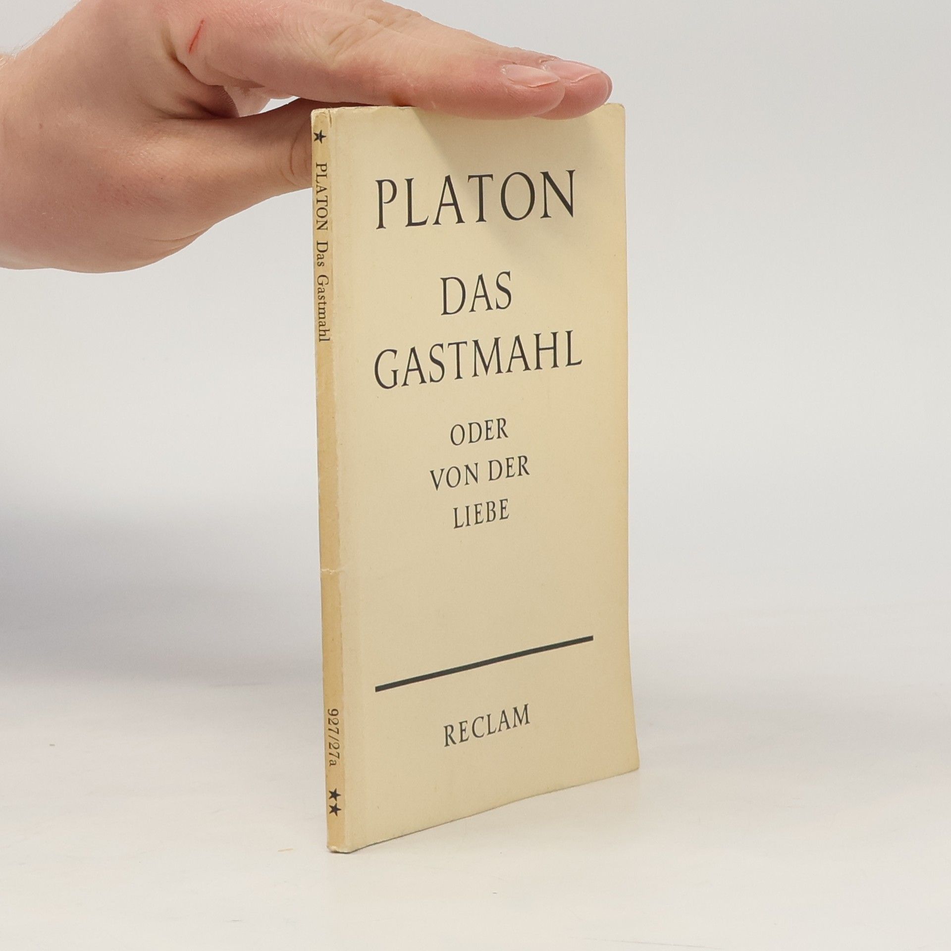 Platón Das Gastmahl oder Von der Liebe