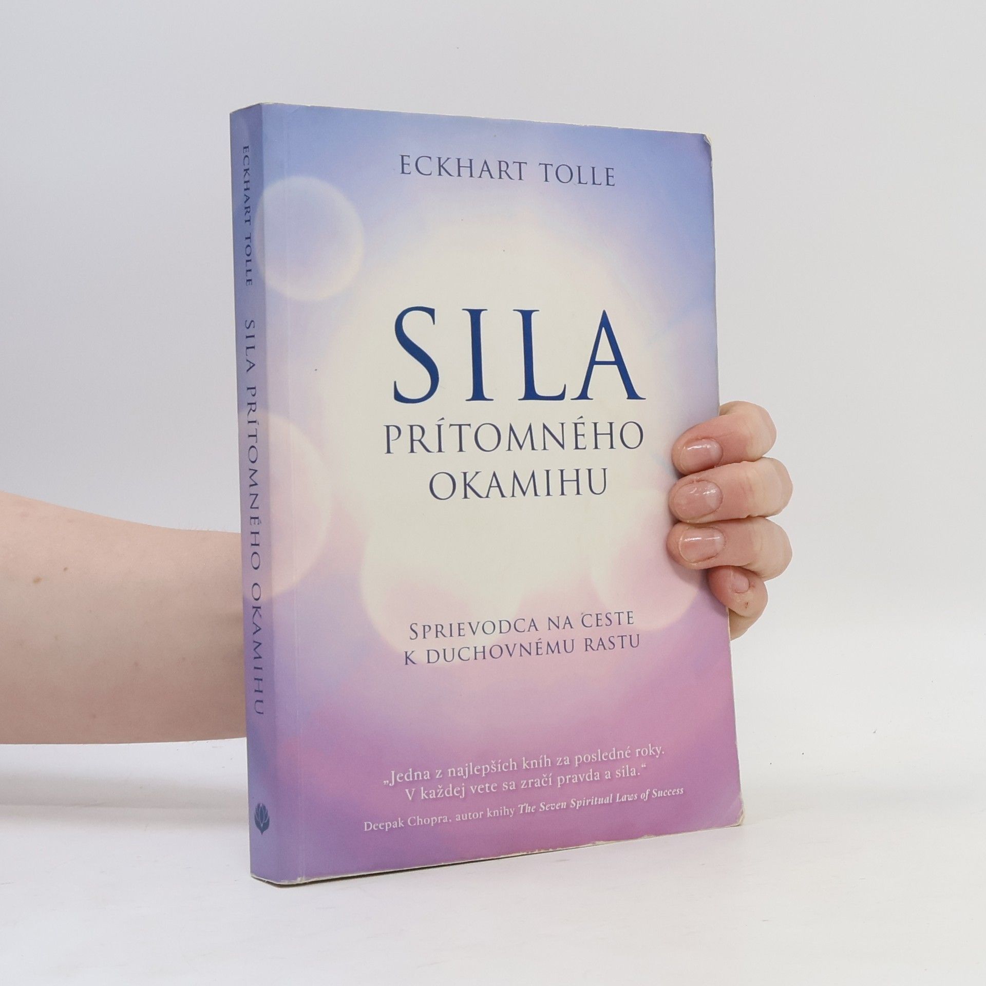 Eckhart Tolle Síla prítomného okamihu