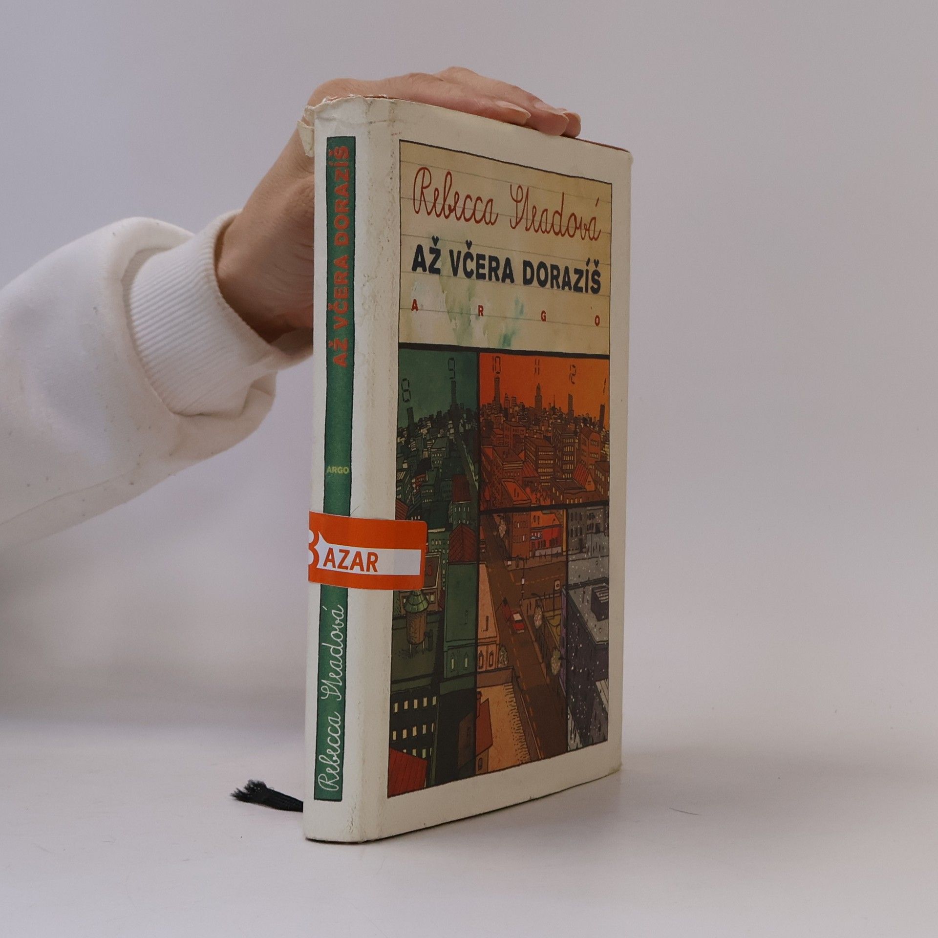 Rebecca Stead Až včera dorazíš