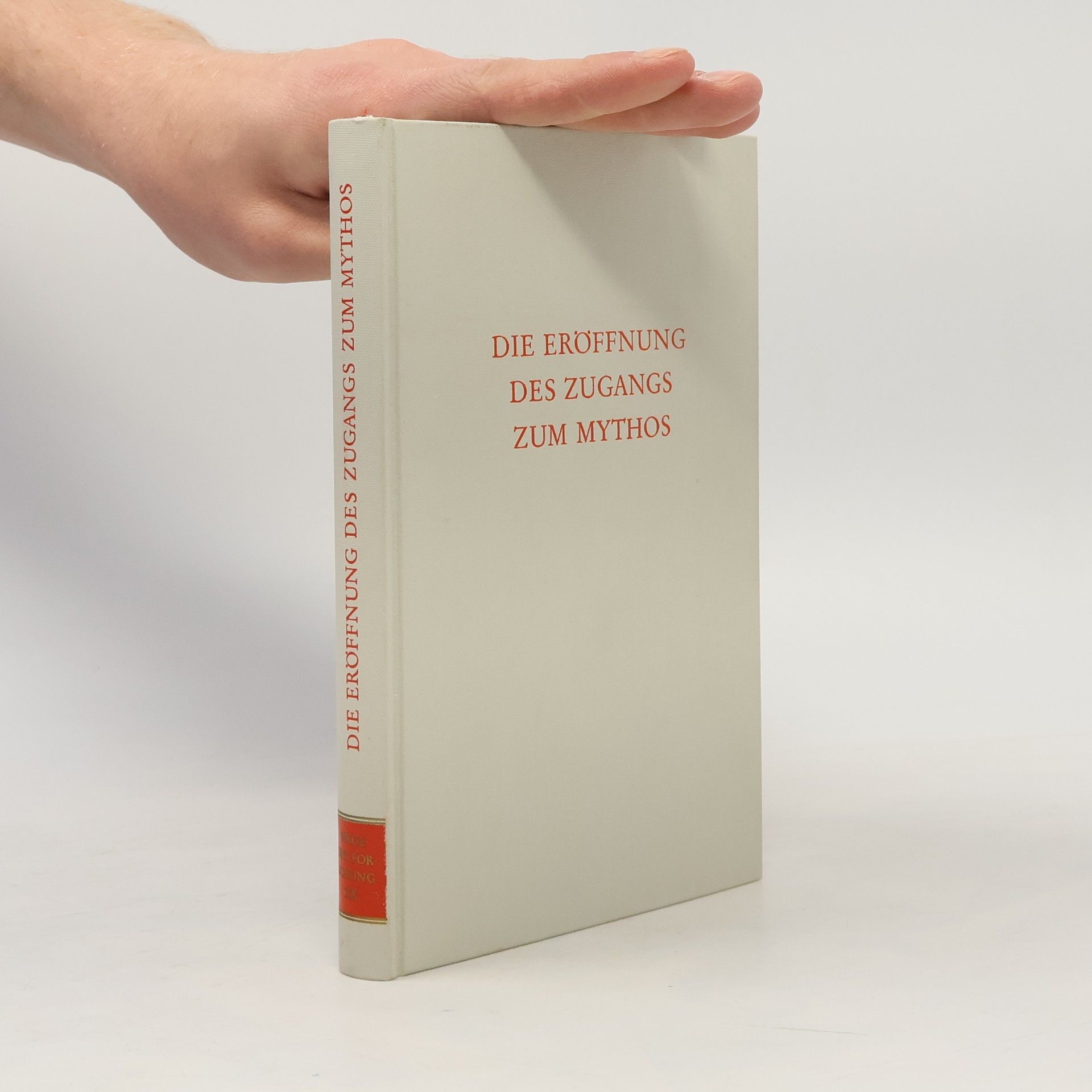 Károly Kerényi Die Eröffnung des Zugangs zum Mythos