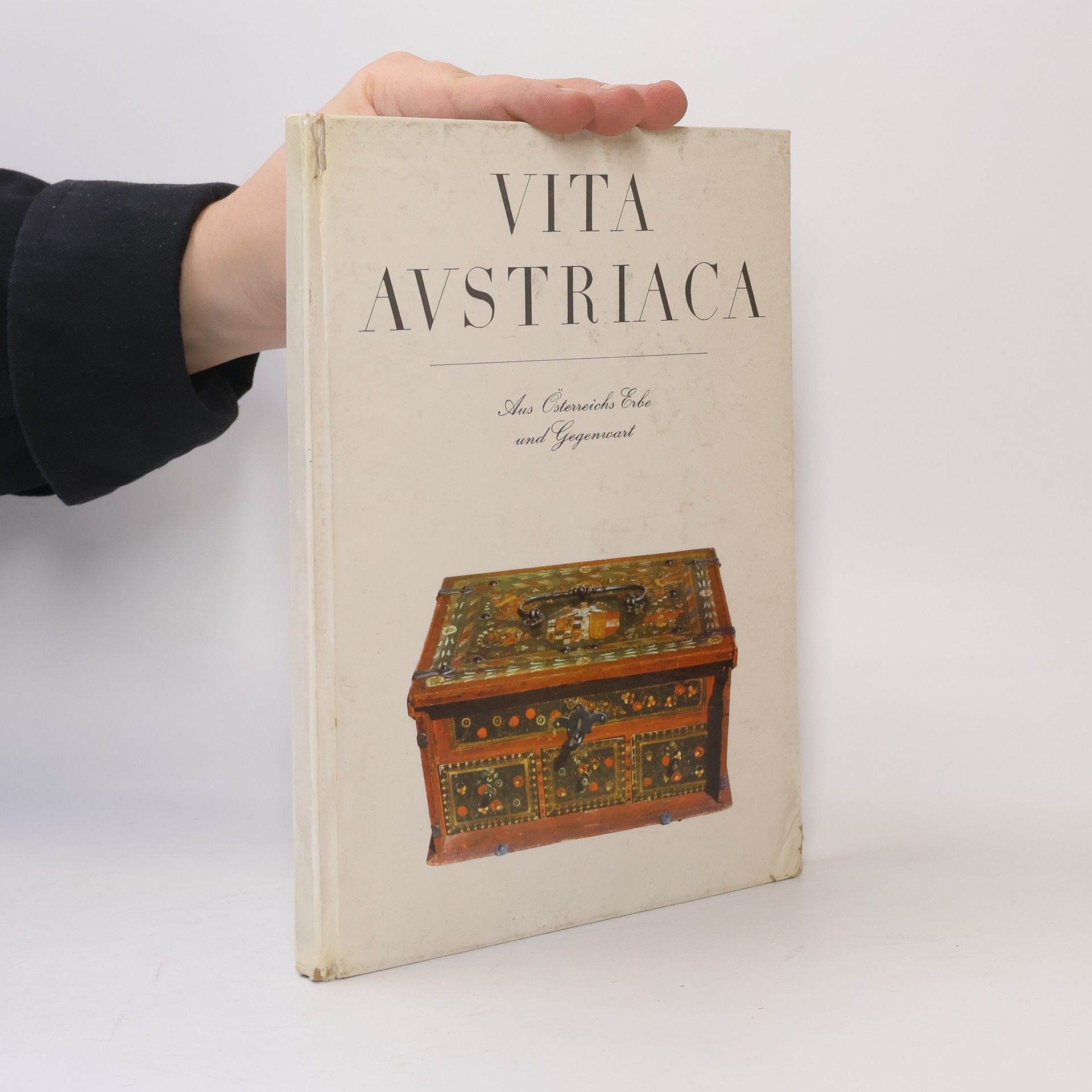 Autorenkollektiv Vita Austriaca : Aus Österreichs Erbe und Gegenwart