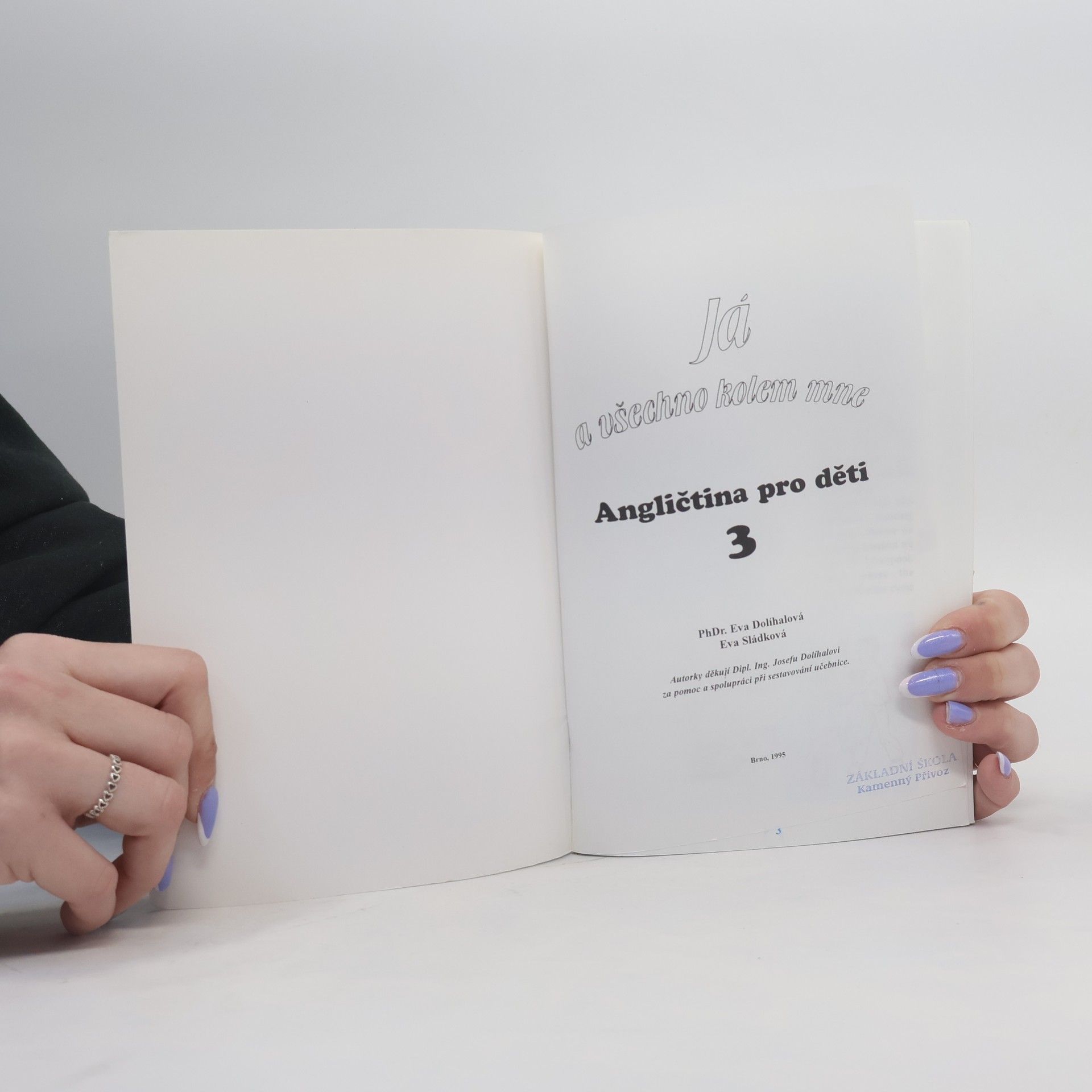 Autorenkollektiv Já a všechno kolem mne. Angličtina pro děti 3