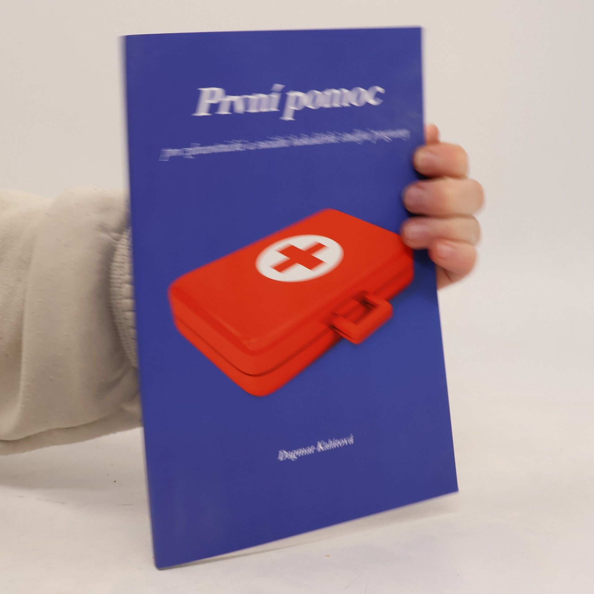 Dagmar Kalátová První pomoc pro zdravotnické a sociální bakalářské studijní programy