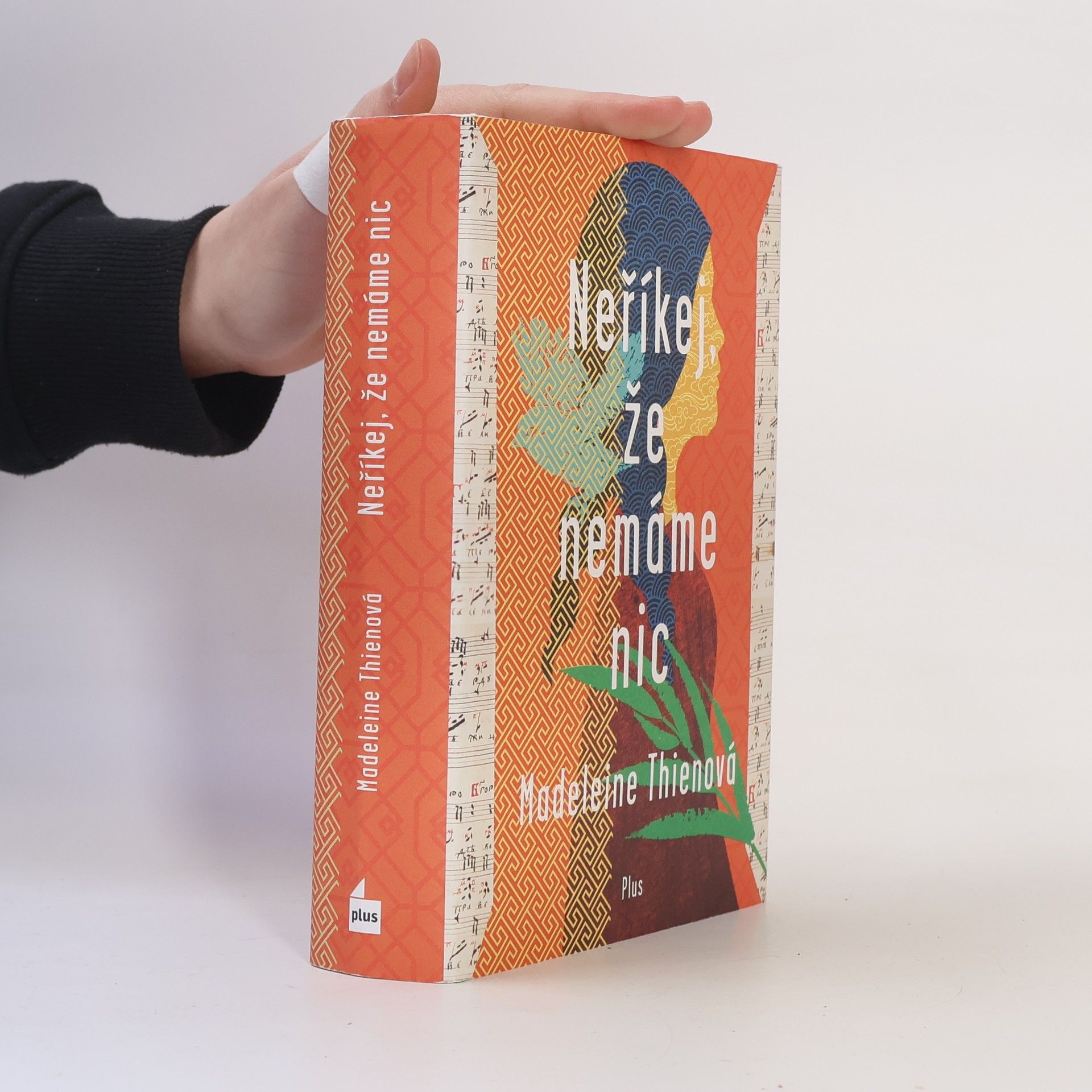 Madeleine Thien Neříkej, že nemáme nic
